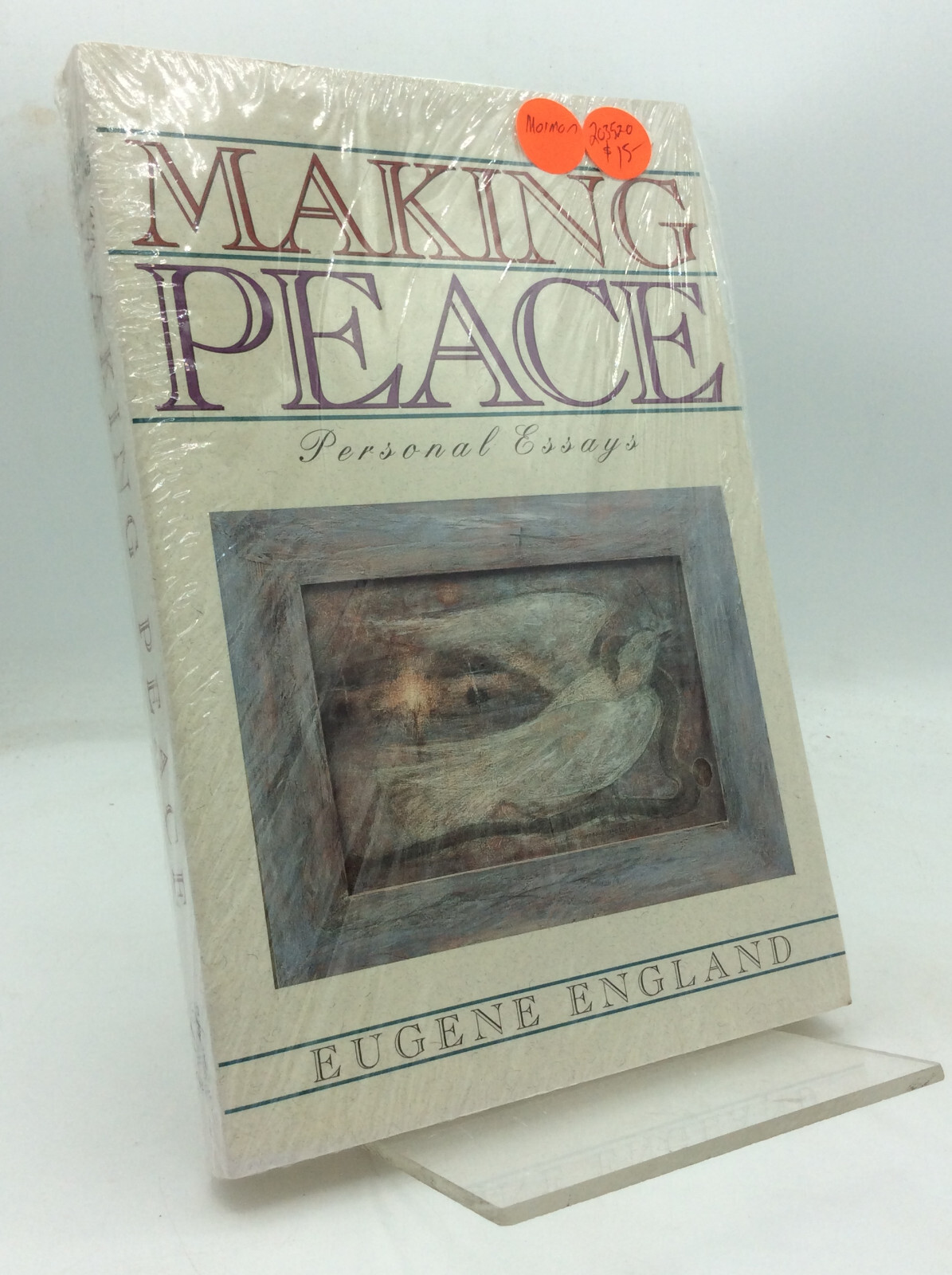 MAKING PEACE Eugene England – 1995 – Protestant