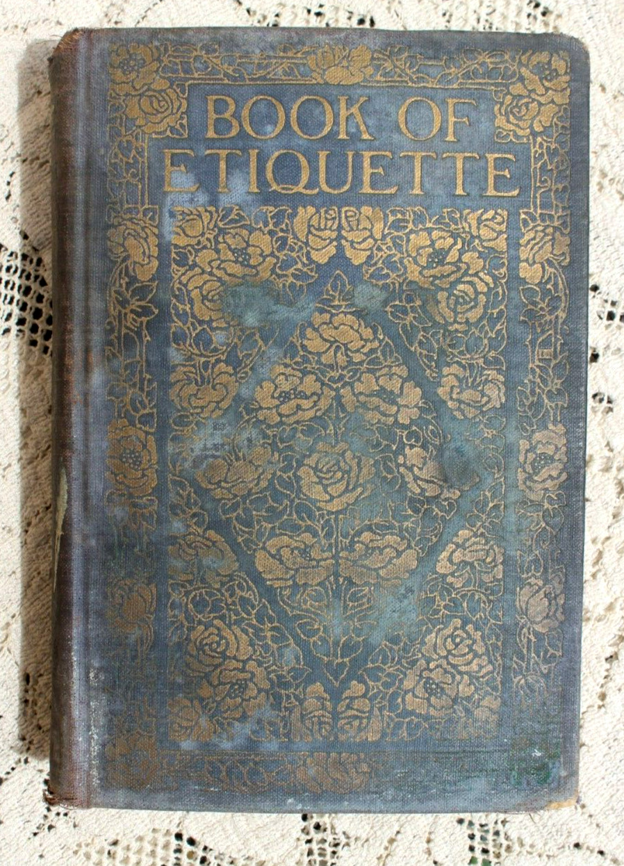 Antique 1921 Book Of Etiquette Vol II Lillian Eichler
