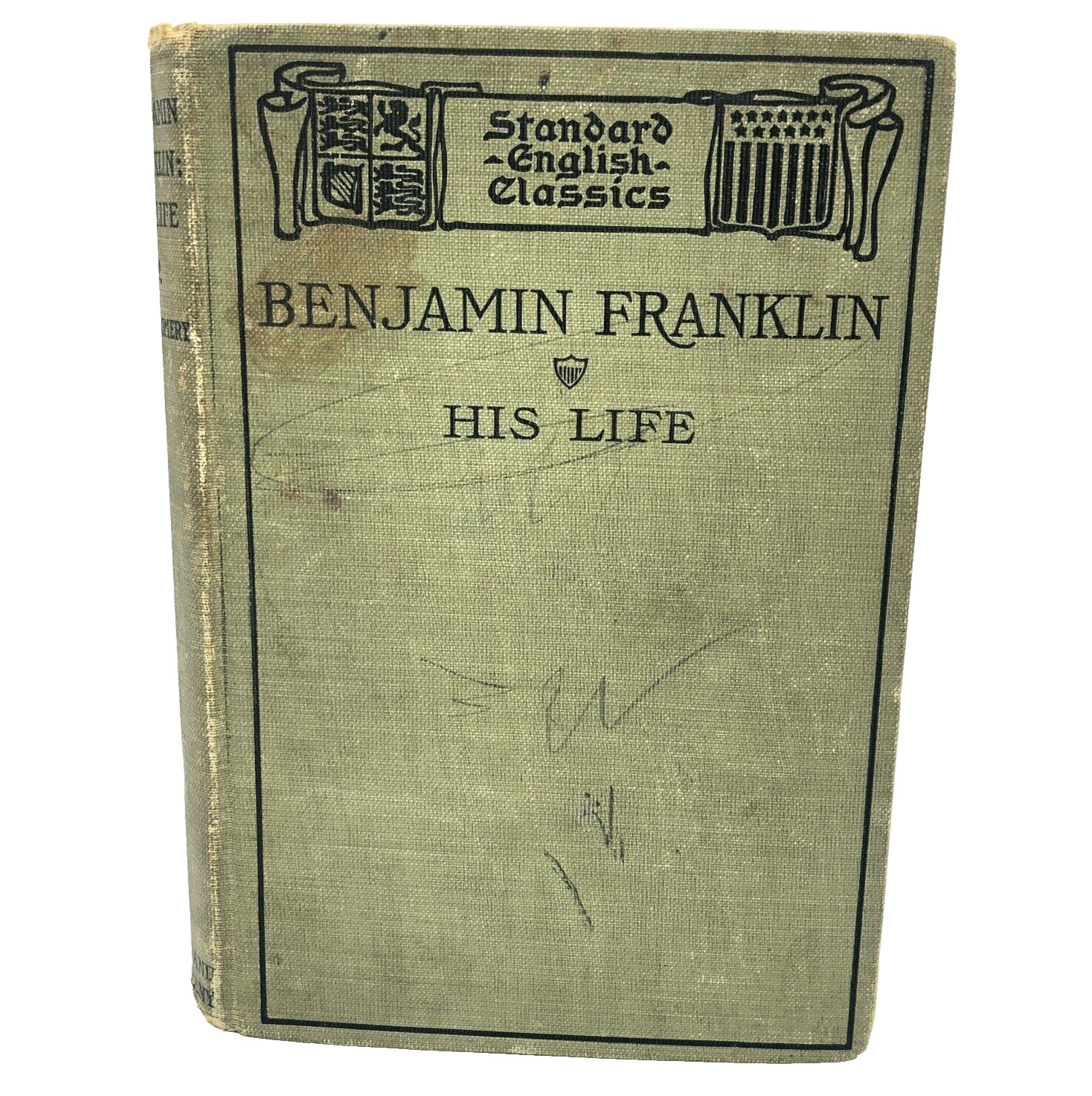 VTG 1906 BENJAMIN FRANKLIN His Life by Himself Condensed by D.H. Montgomery HC