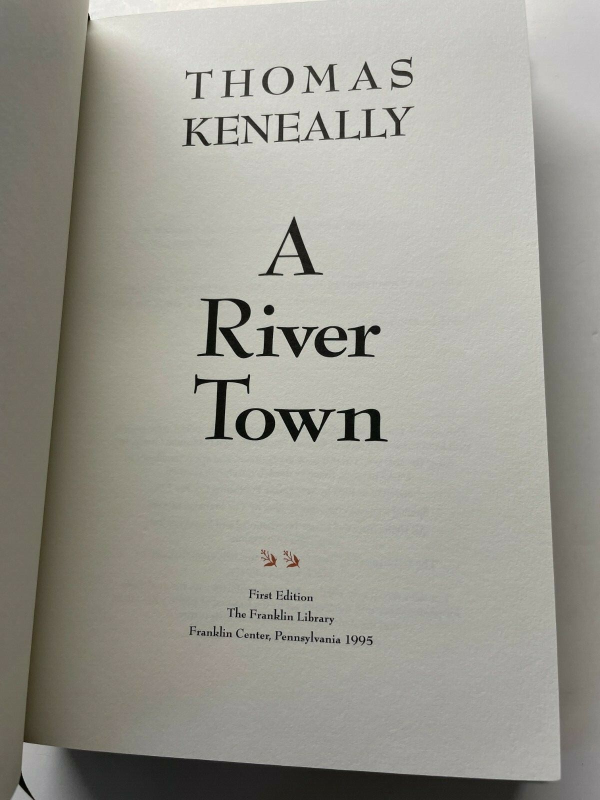 #signed Thomas Keneally | A River Town | signed 1st Franklin