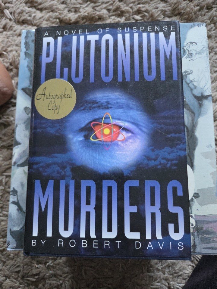 Plutonium Murders By Robert Davis Signed