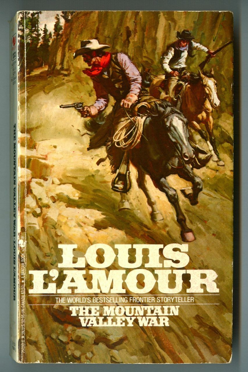 The MOUNTAIN VALLEY WAR by Louis L’Amour! Vintage 1986 Bantam Books WESTERN PB!