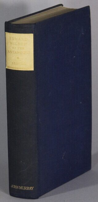 George Seaver / Edward Wilson of the Antarctic 1933 Americana