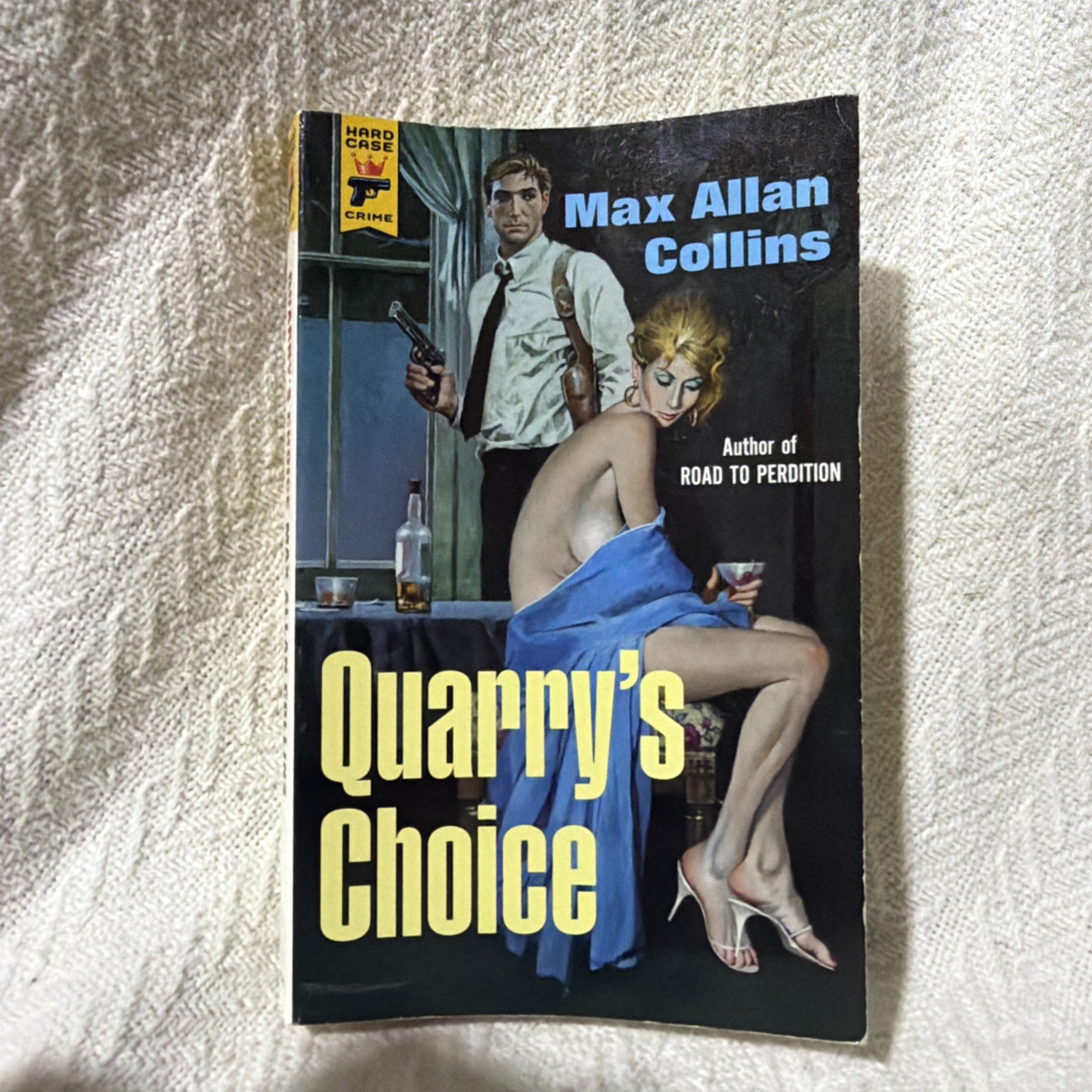 Crime gga Trade Pb, Quarry’s Choice by Collins, Hard Case 2015