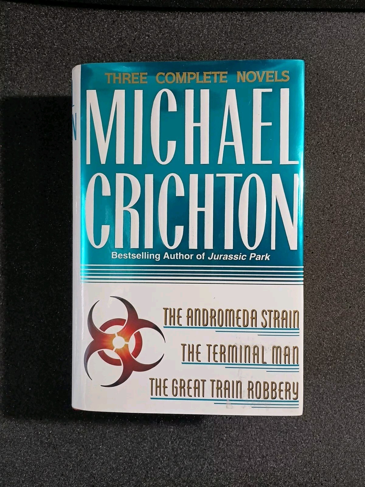 THREE COMPLETE NOVELS Crichton, Michael 1993 First Edition Thus First Printing