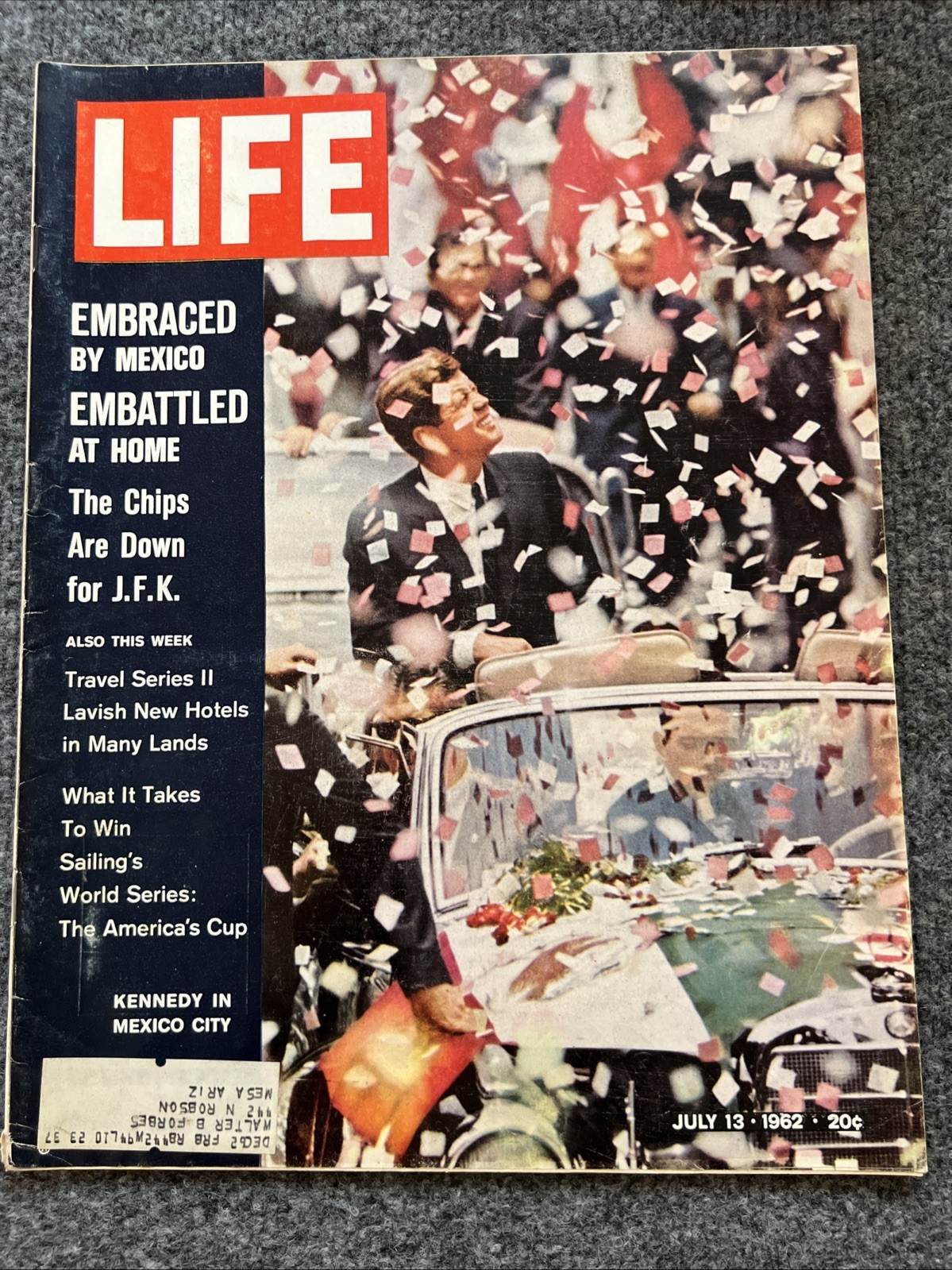 Life Magazine July 13, 1962 “Kennedy In Mexico City”