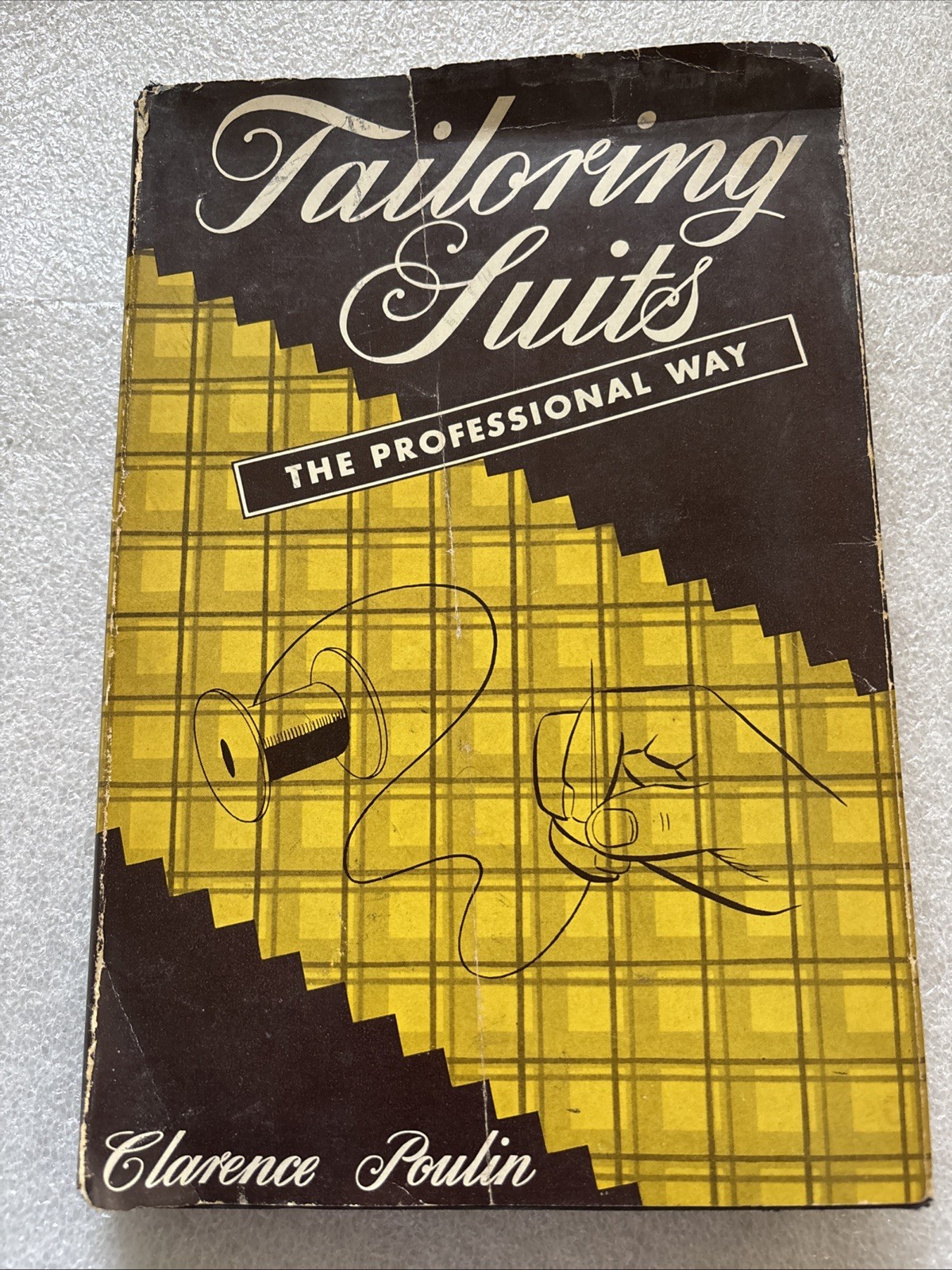 „Tailoring Suits the Professional Way“ Clarence Poulin (1953) HCDJ Fashion