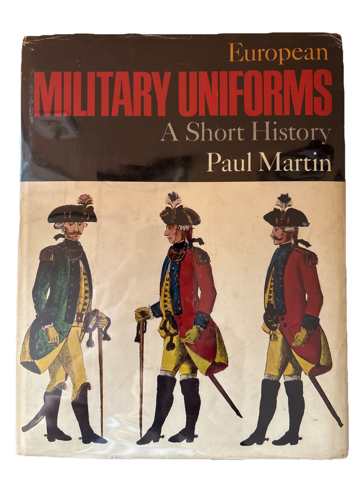 European Military Uniforms : A Short History by Paul Martin (1967, Hardcover)