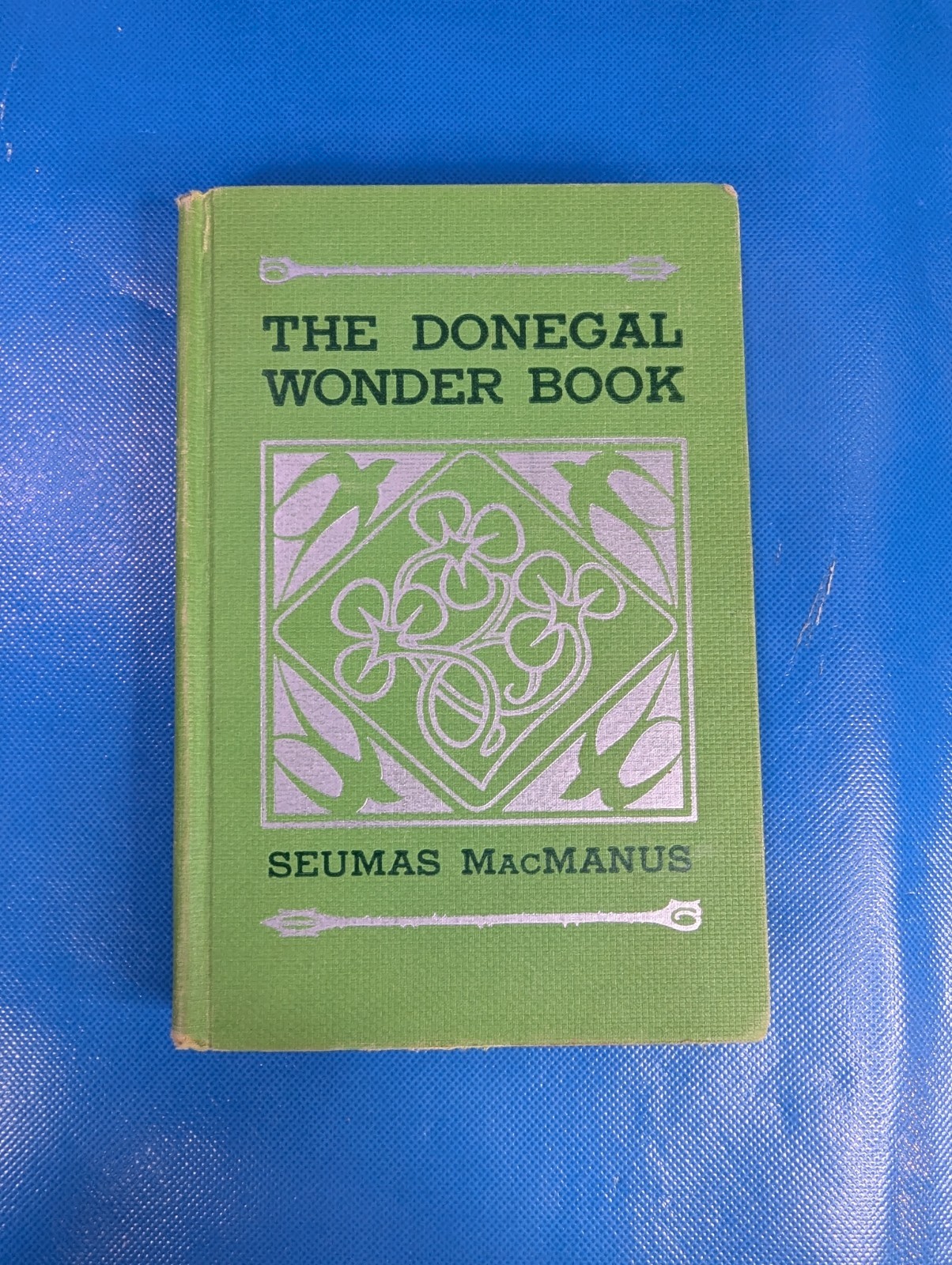 The Donegal Wonder Book by Seumas MacManus (1926 Hardcover No DJ First Edition)