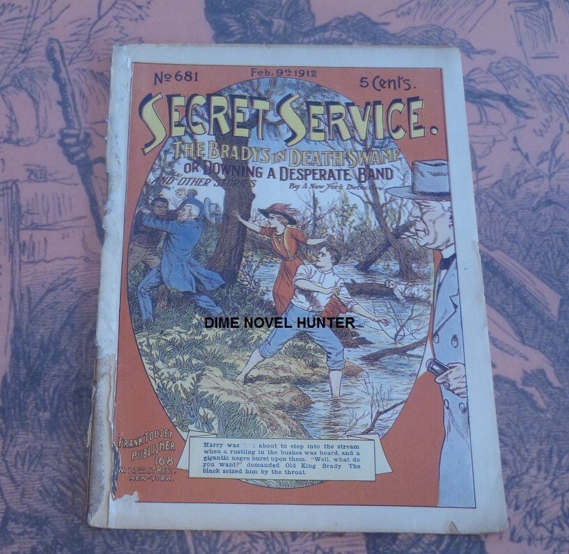 SECRET SERVICE #681 DEATH SWAMP OLD KING BRADY FRANK TOUSEY DIME NOVEL