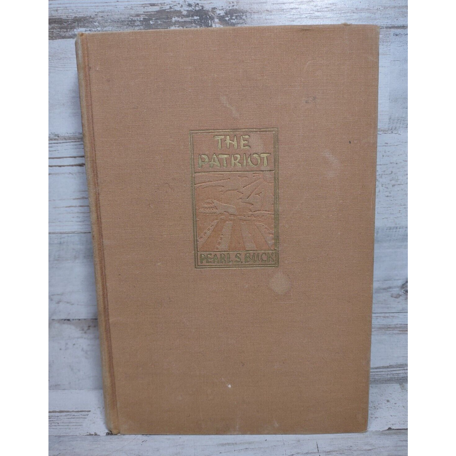 The Patriot by Pearl S Buck Hardcover Second Impression John Day Company 1939