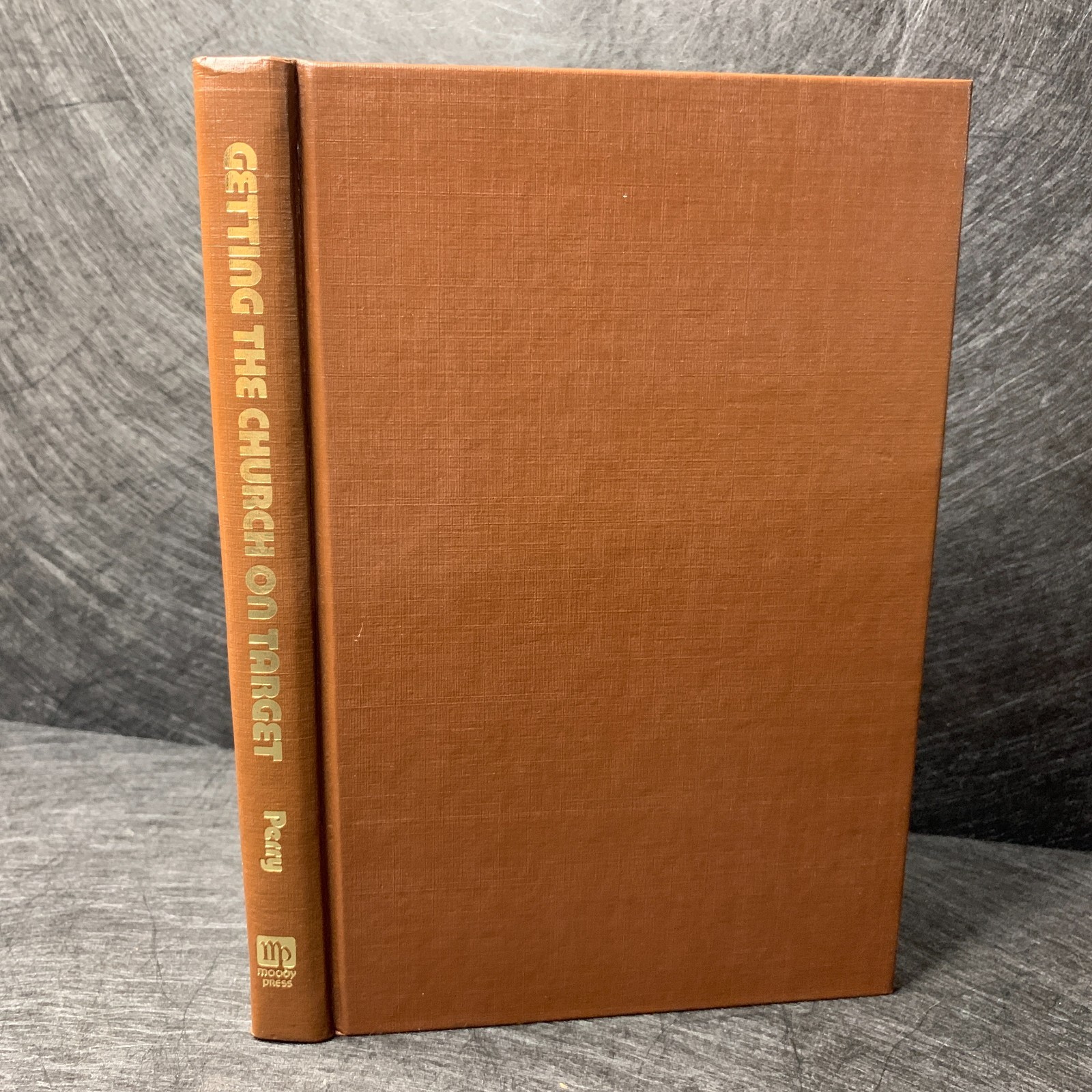 Getting the Church on Target Lloyd M. Perry Moody Press Vintage Christian