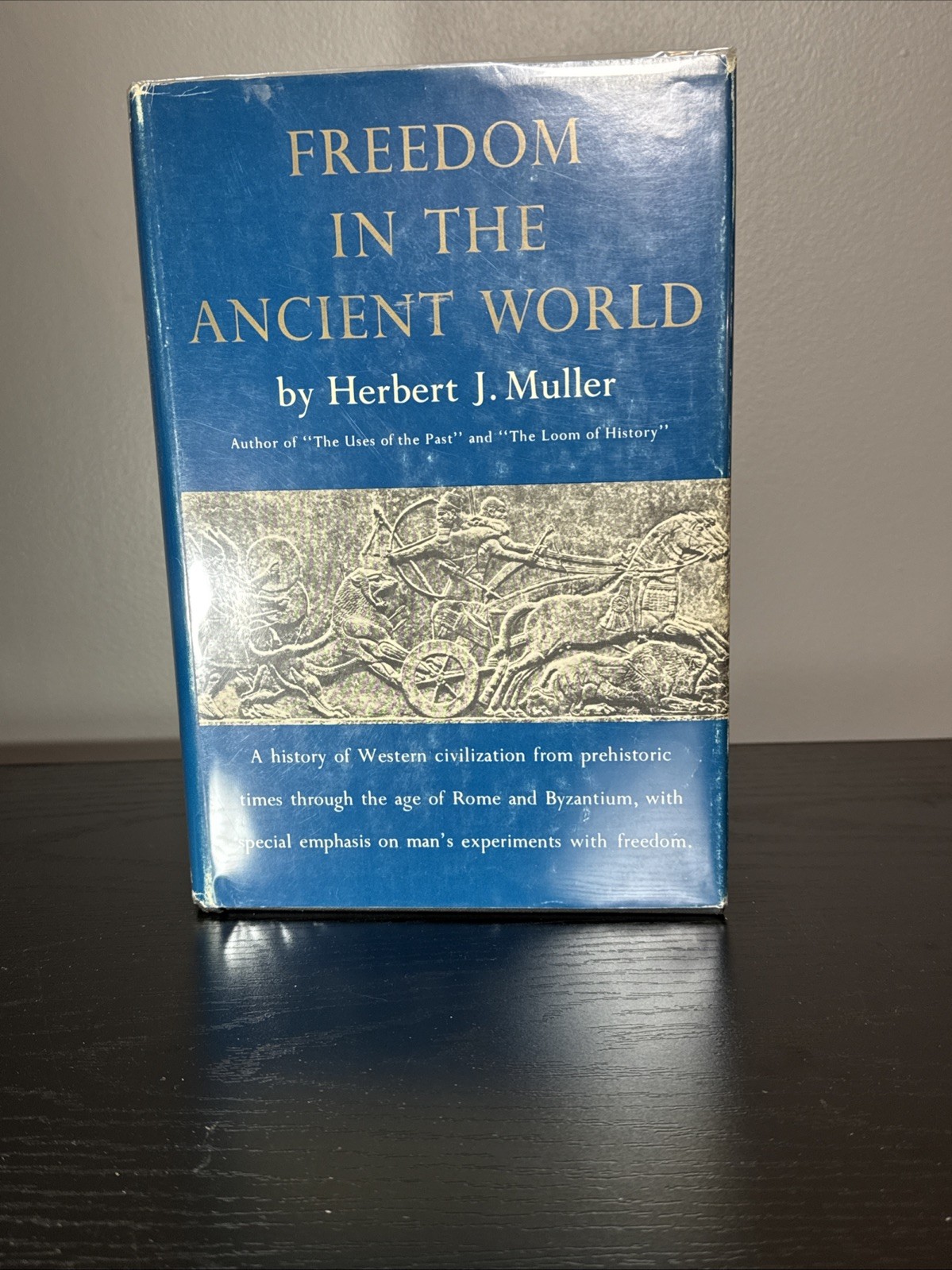 Freedom in the Ancient World Muller 1st Ed 1961 HC w/ DJ Mylar History Classic