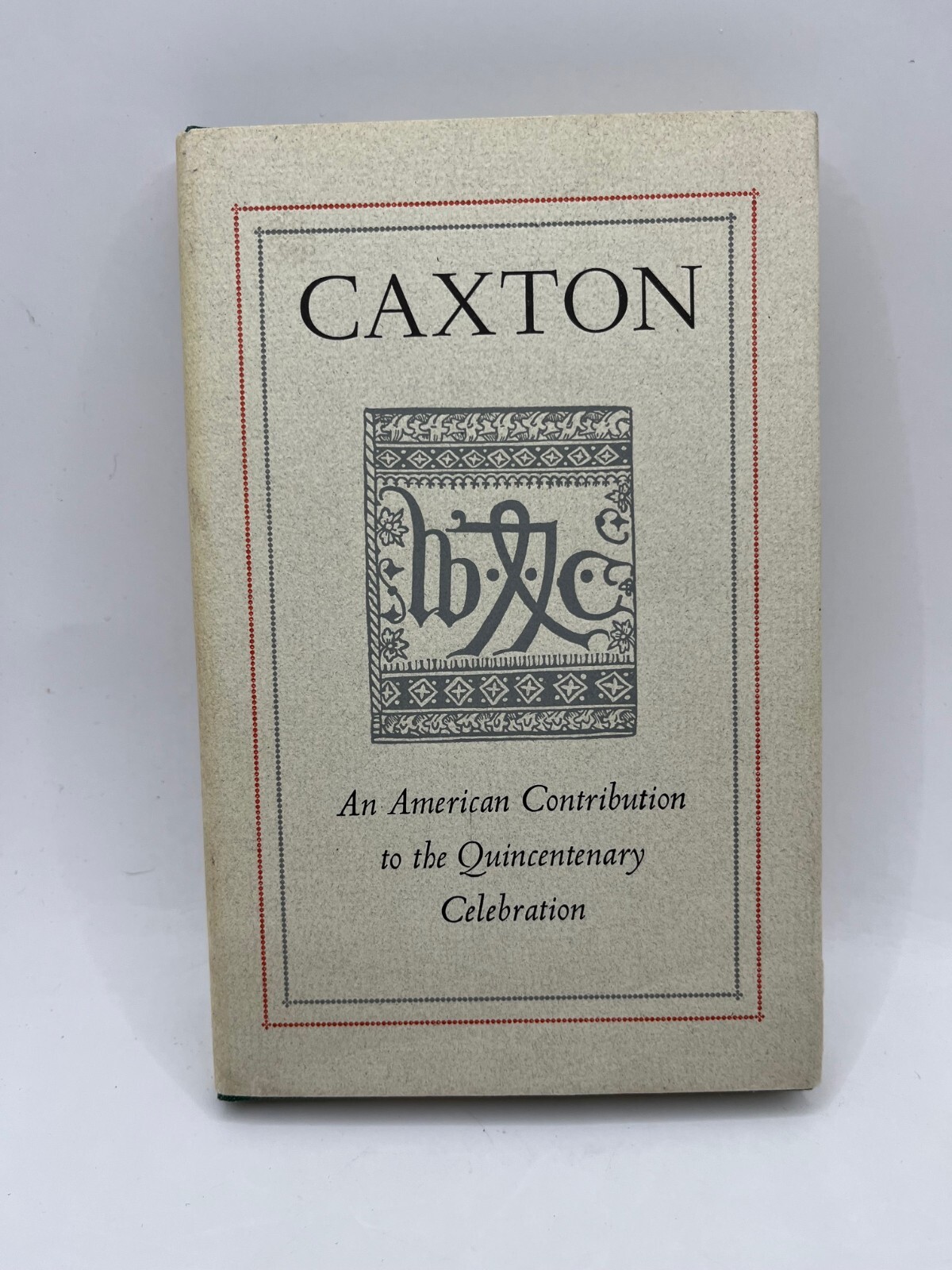 William CAXTON / Typophiles, 1st, Ltd, printer, printing press