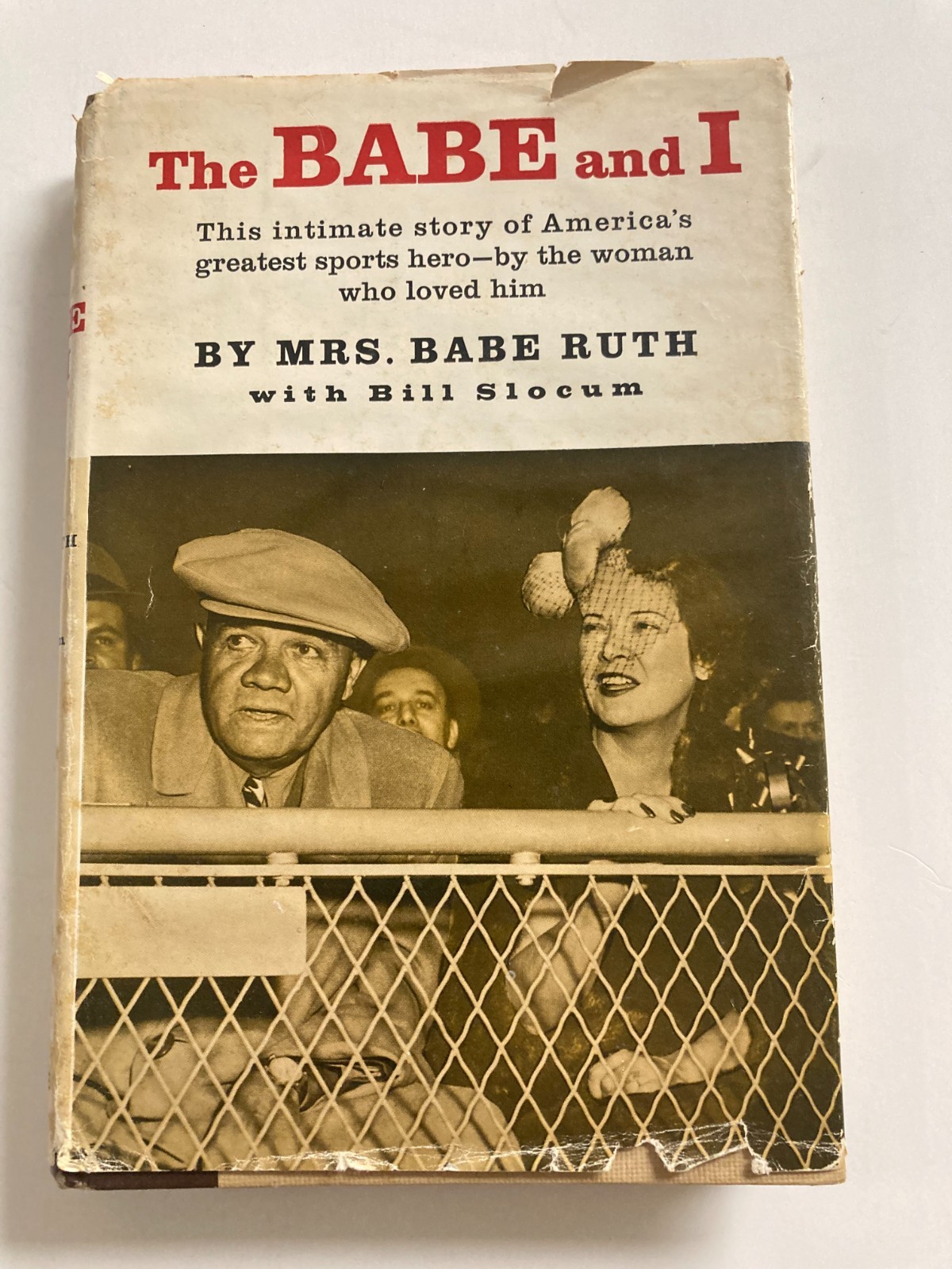 The Babe and I by Mrs. Babe Ruth 1959 First Ed. Illustrated