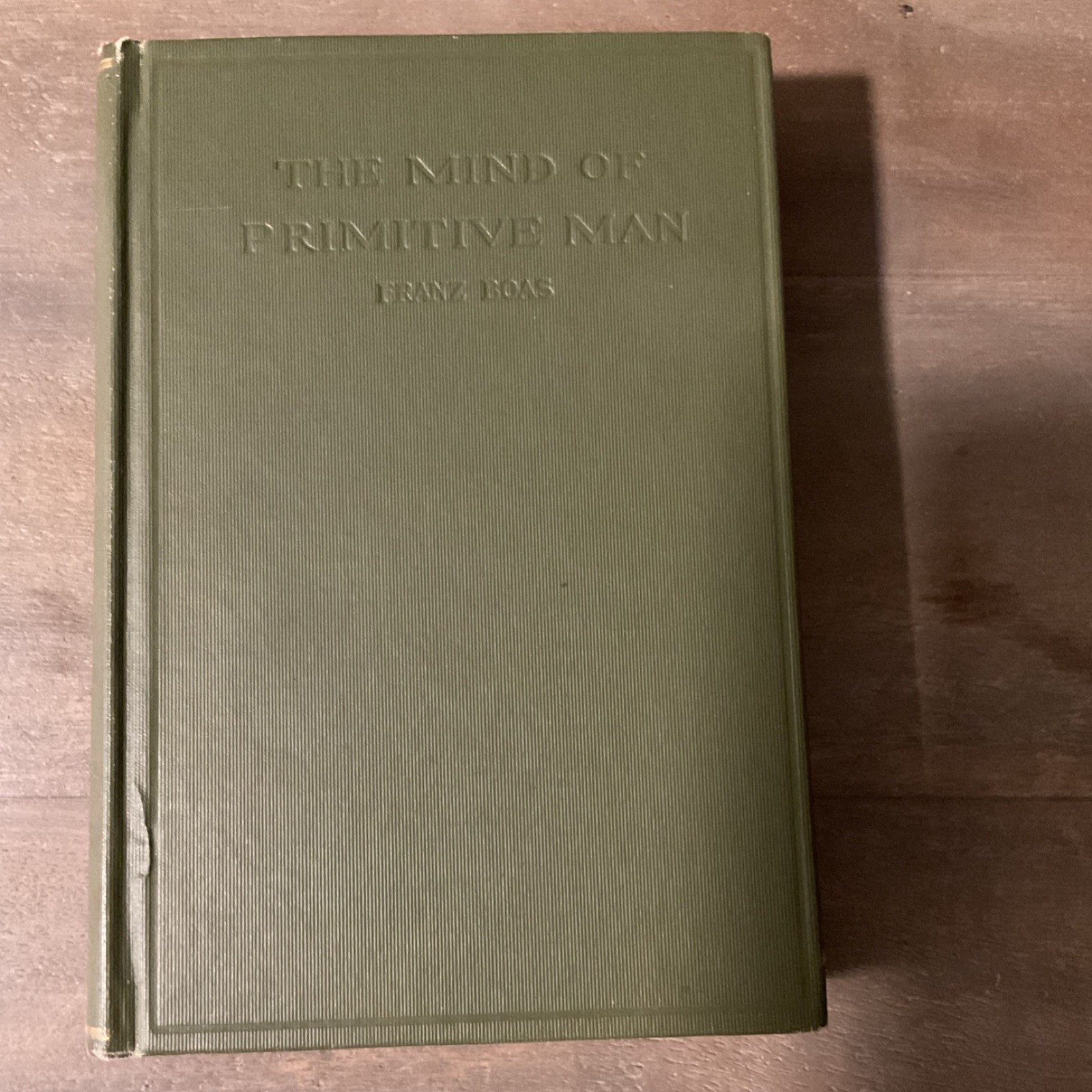 The Mind of Primitive Man by Franz Boas, The Macmillan Company, Hardcover, 1919