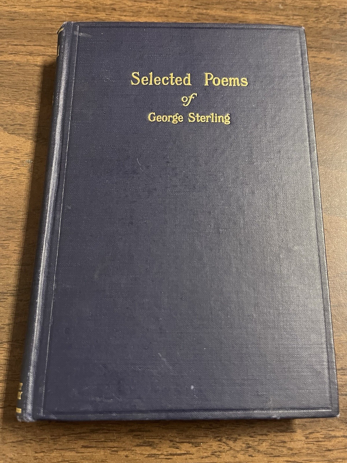 SELECTED POEMS OF GEORGE STERLING (1923, HC) – HENRY HOLT & CO