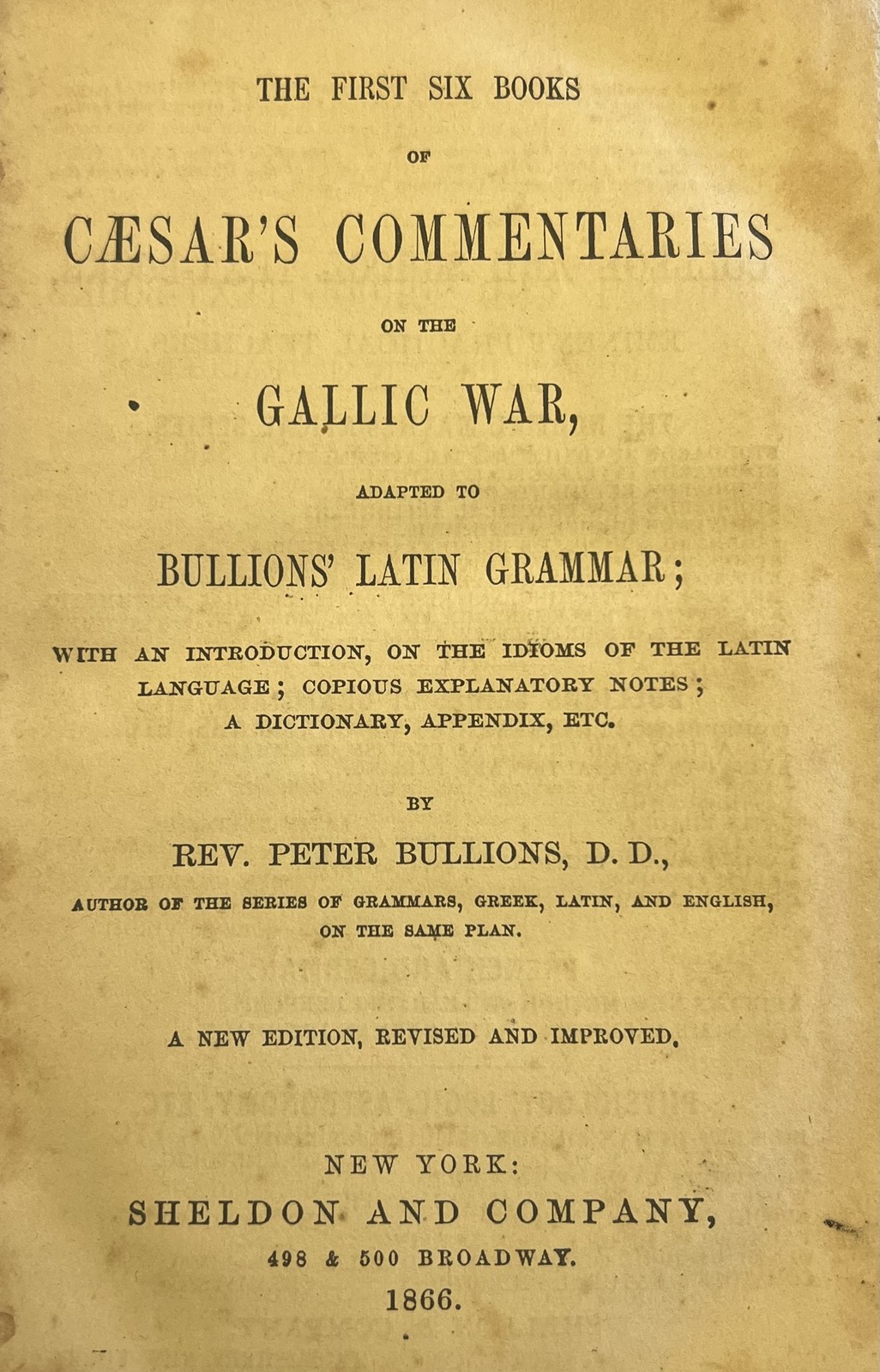 1866 Caesar’s Commentaries on the Gallic War Bullions Latin Grammar Antique Book
