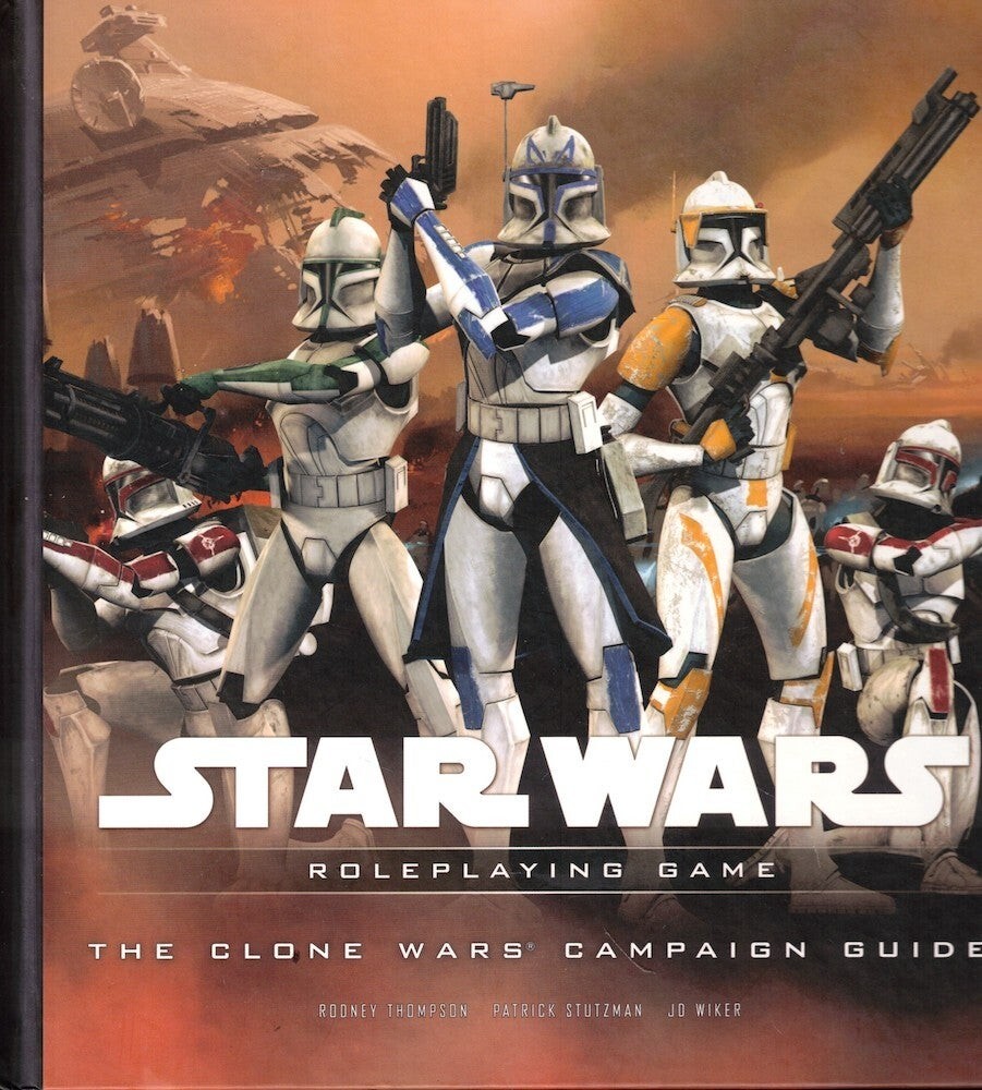 Patrick Stutzman Rodney / Star Wars Roleplaying Game The Clone Wars Campaign 1st