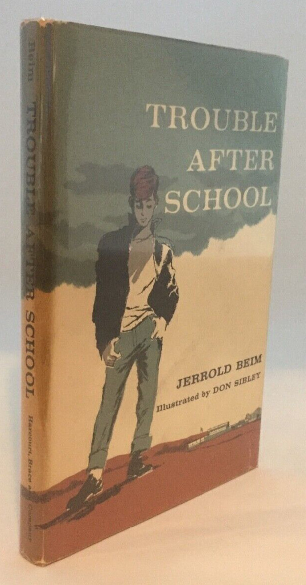 TROUBLE AFTER SCHOOL, Jerrold Beim / illus. Don Sibley. 1957. HCDJ. 1st.