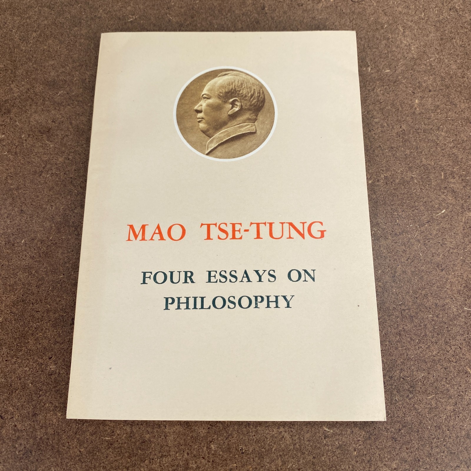 Mao Tse-Tung Four Essays on Philosophy 1968 1st Edition 2nd Printing Paperback
