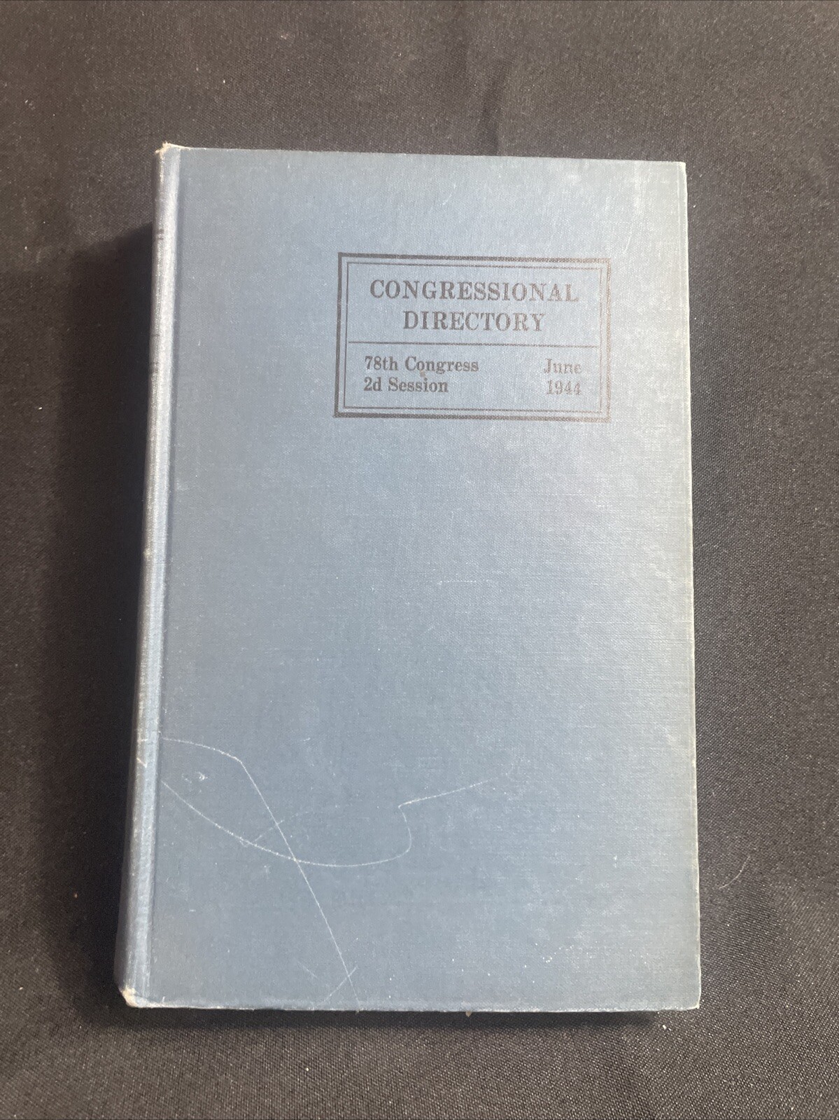 Congressional Directory 78th Congress Hardcover. 1944 WWII Session