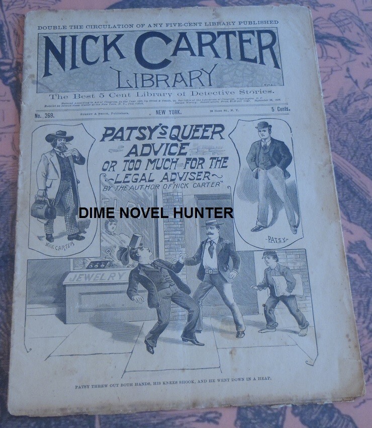 NICK CARTER LIBRARY #269 PATSY’S QUEER ADVISE 1896 DIME NOVEL STORY PAPER