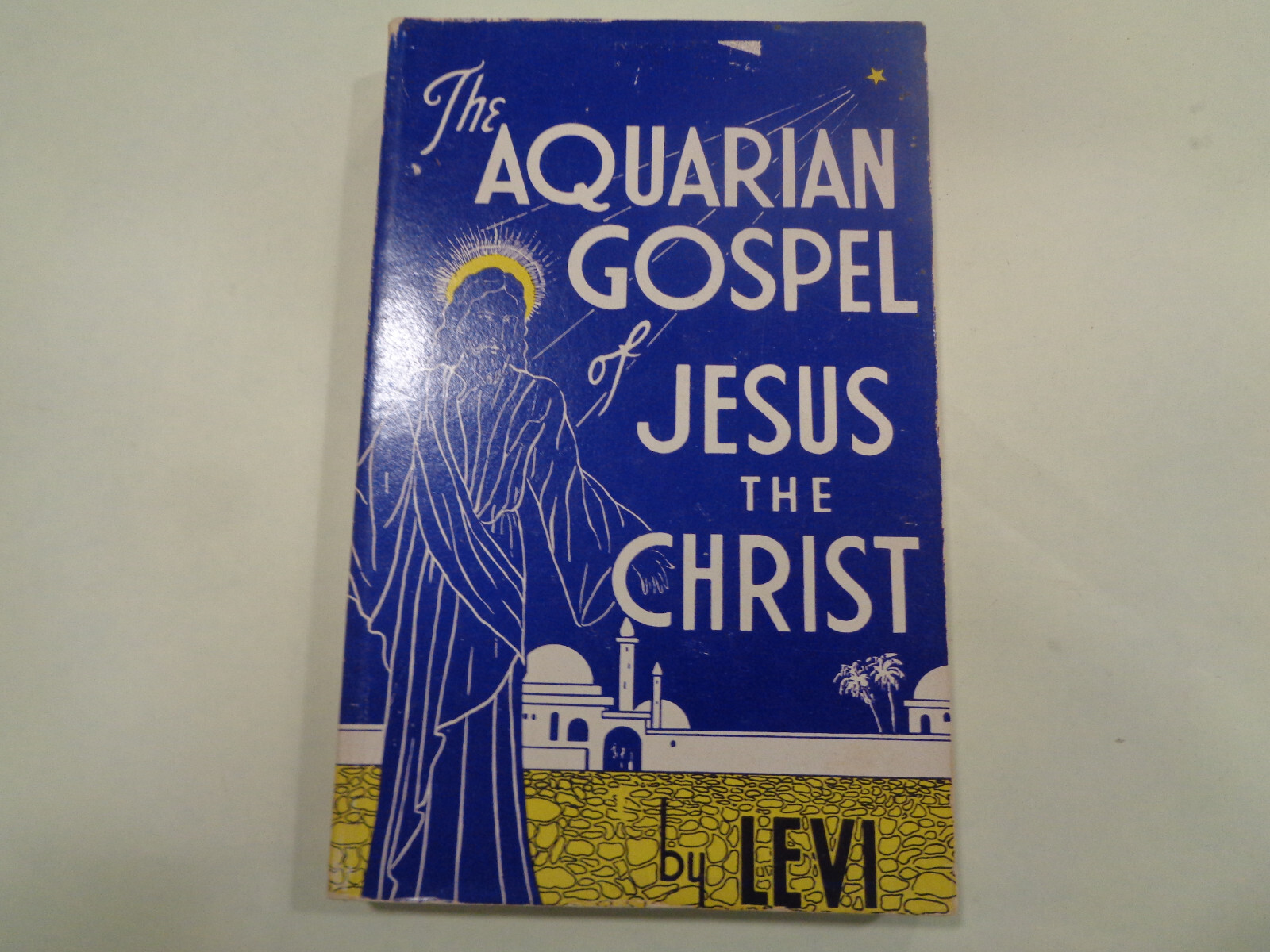 Aquarian Gospel of Jesus the Christ by Levi 1977 Akashic Records Softcover
