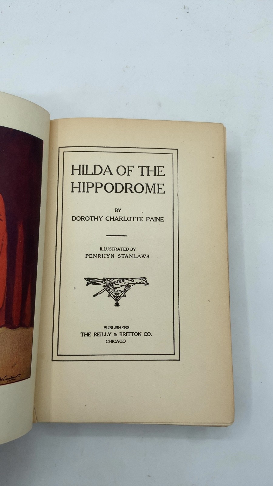 Hilda of the Hippodrome Dorothy Charlotte Paine Hardcover 1910