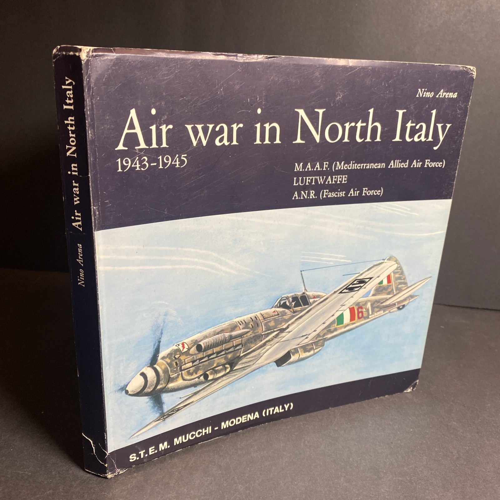 World War 2 History: Air War in North Italy 1975 – Nino Arena SIGNED / FKY
