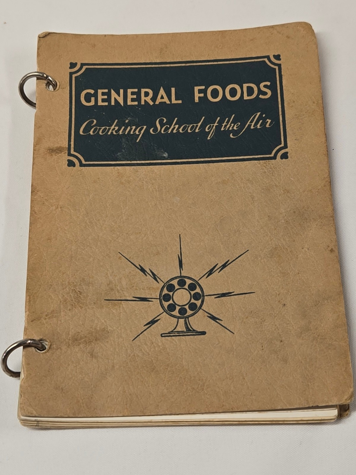 1934 General Foods Cooking School of the Air Recipe Cook Book Frances Lee Barton