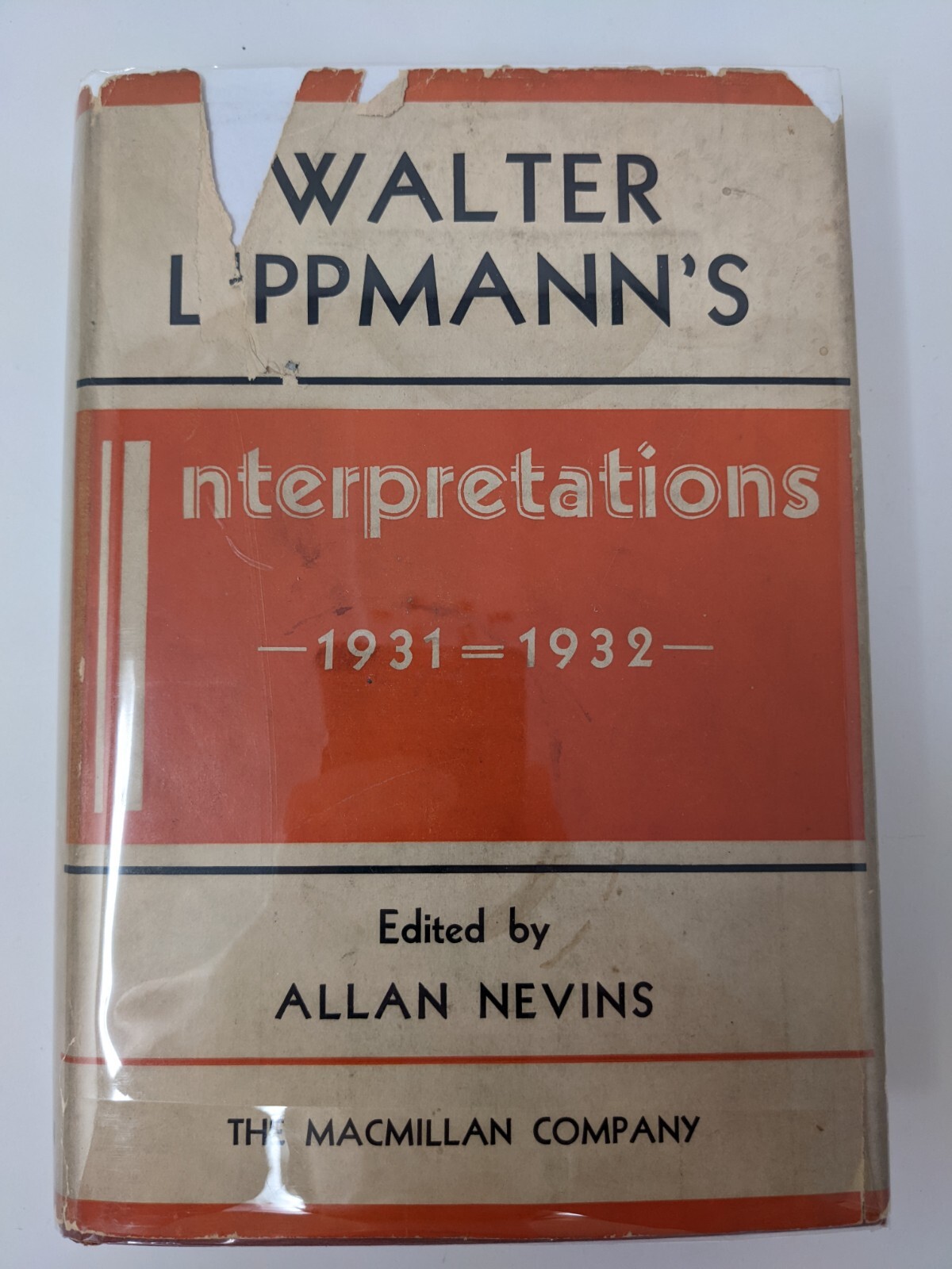 SIGNED Walter Lippmann’s Interpretations: 1931-1932 (HC, 1932) Rare Signature