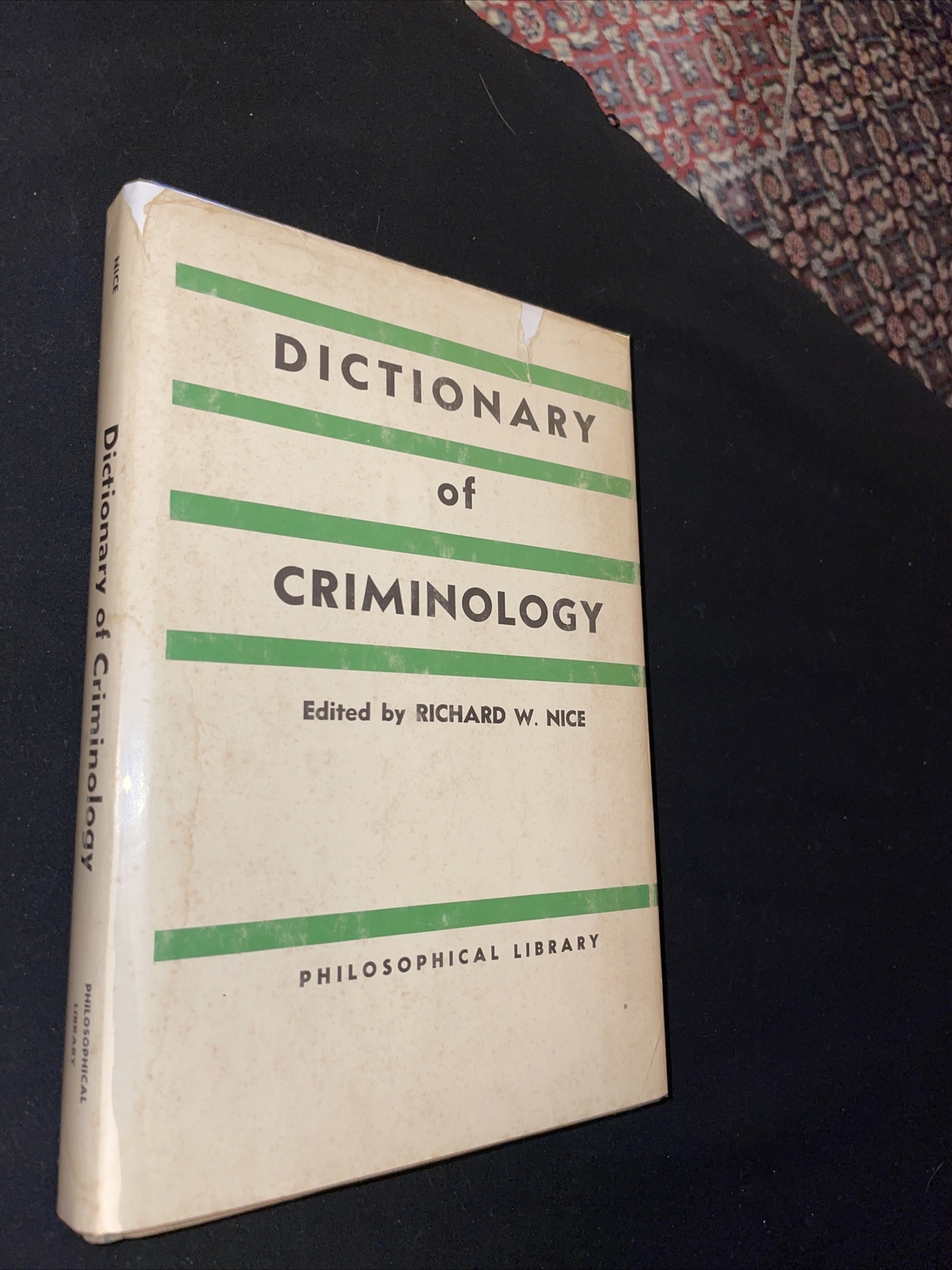 1965 vtg Criminology book 1st HC DJ Richard W. Nice Dictionary of