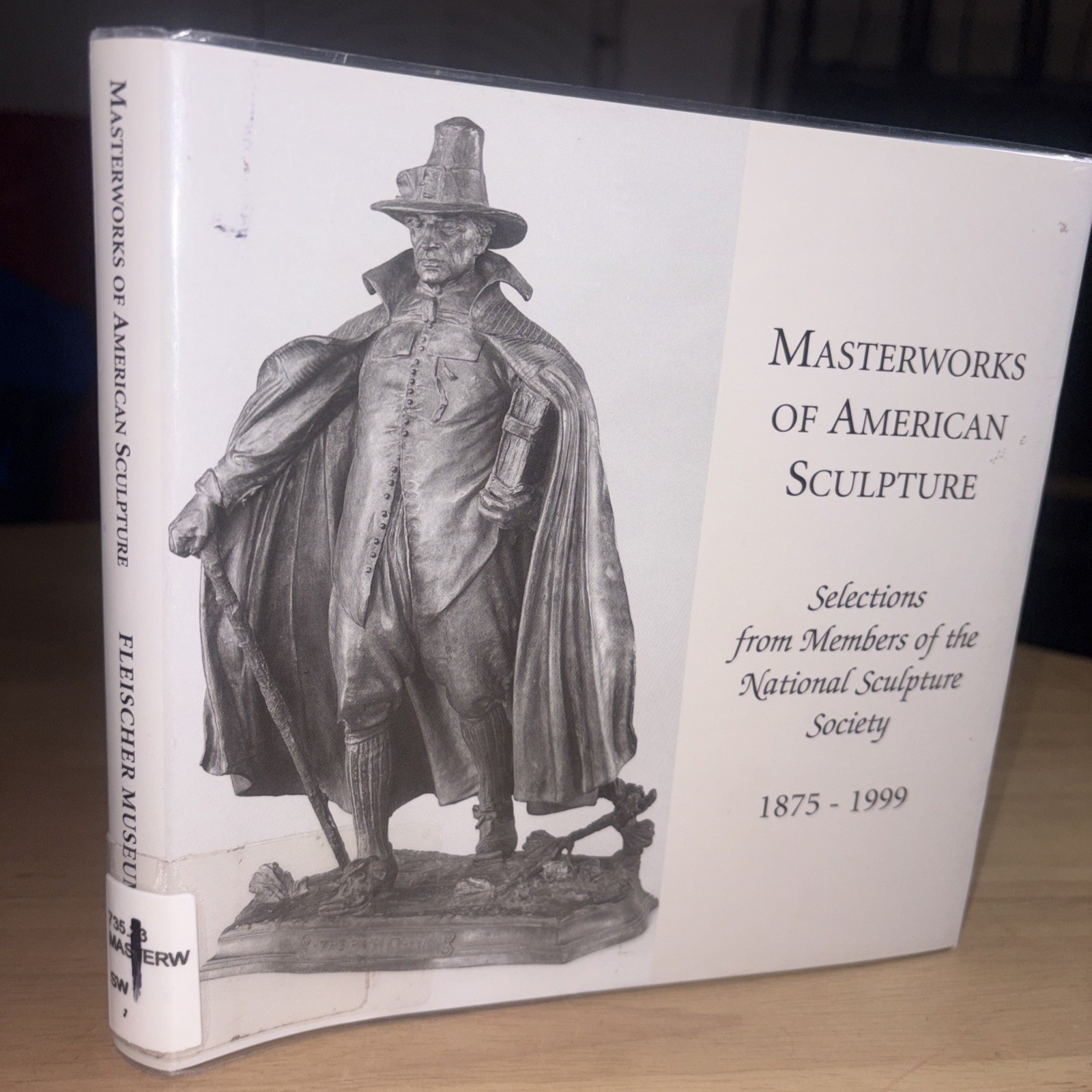 Masterworks of American Sculpture 1875-1999 HC National Sculpture Society 1999