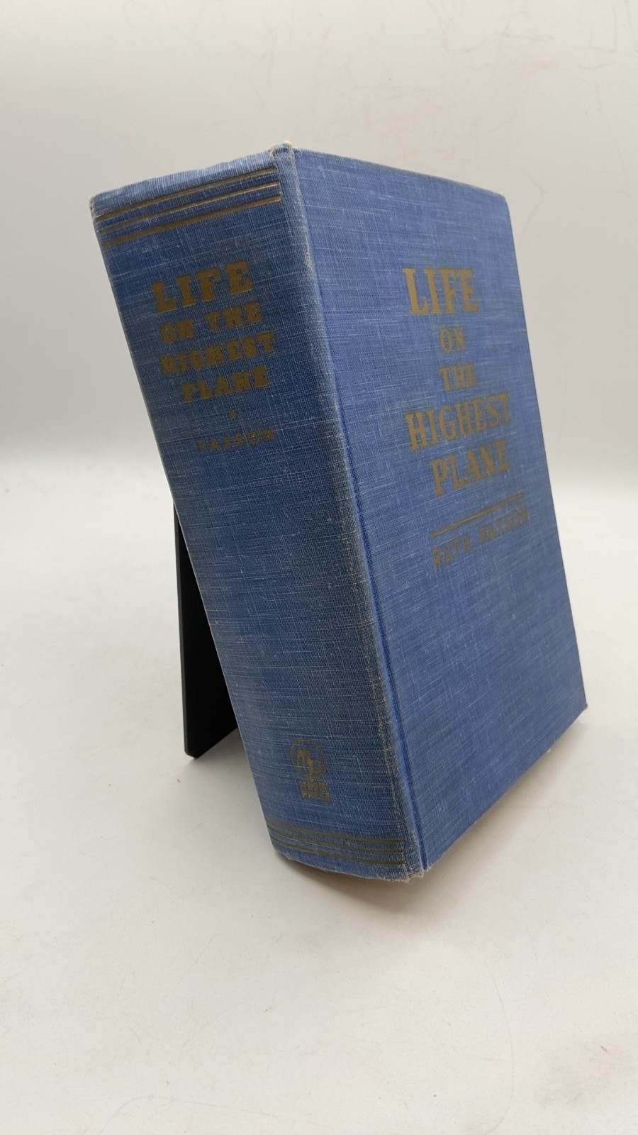 Life ON THE Highest Plane Ruth Paxson Hardcover 1928