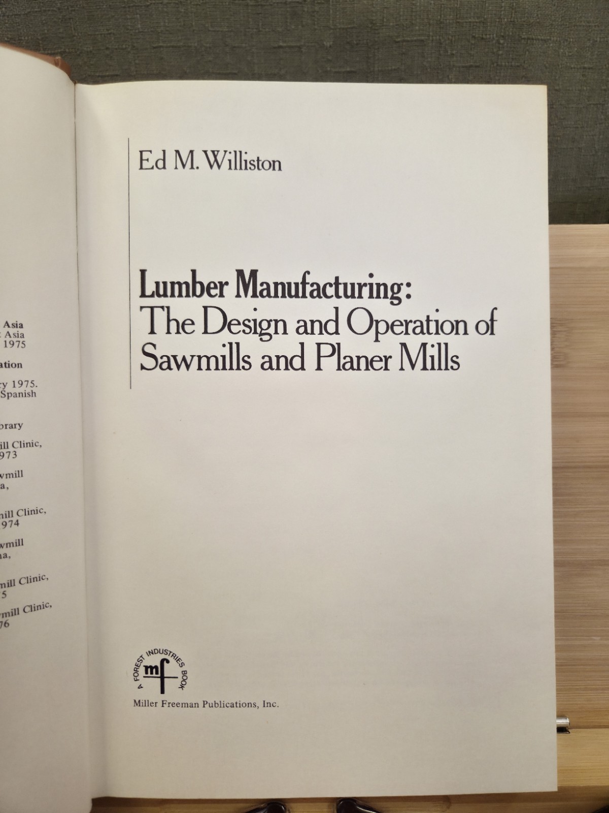 Lumber Manufacturing by Ed M. Williston, 1976