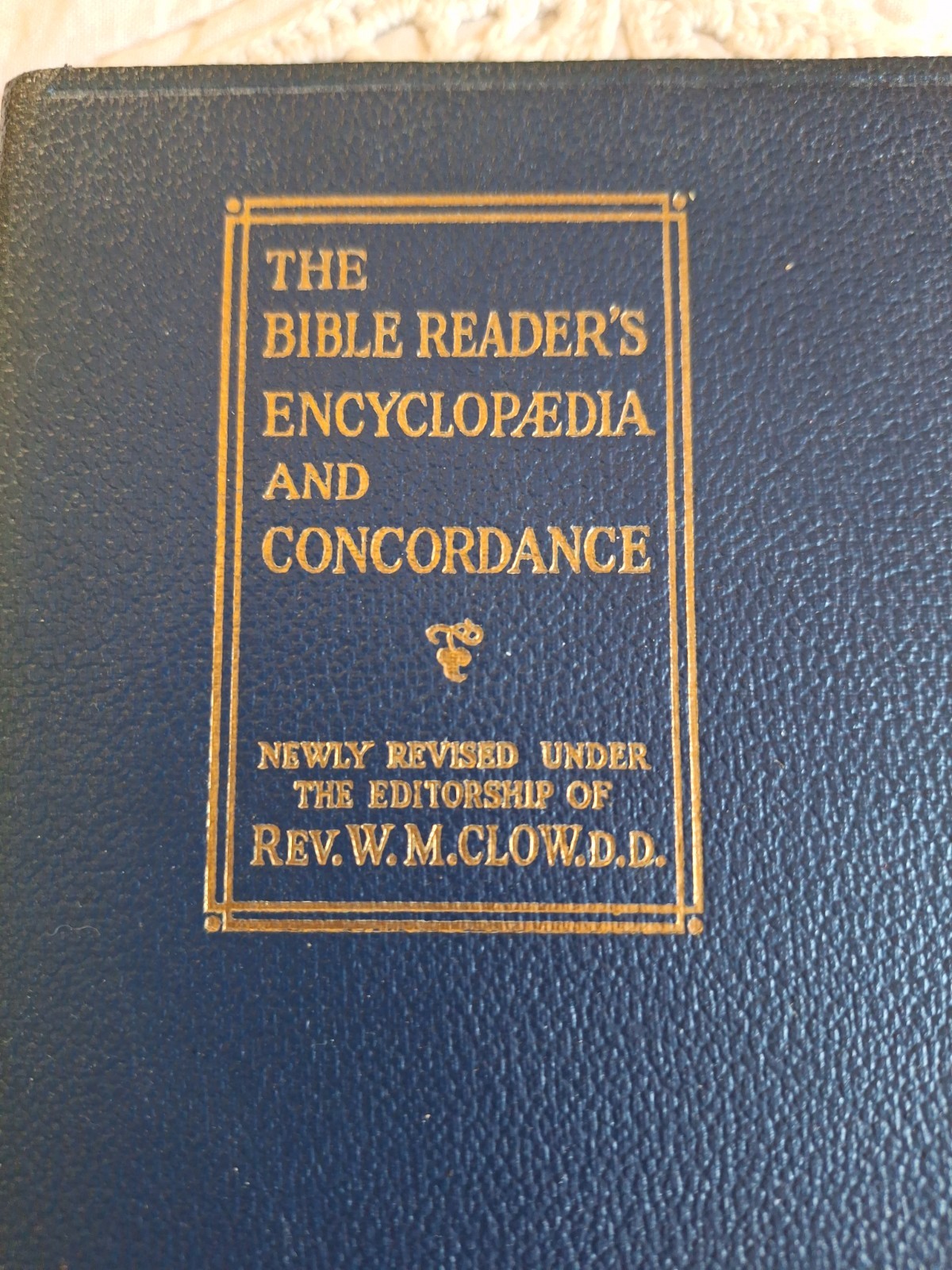 The Bible Readers Encyclopaedia And Concordance Rev W M Clow Vtg 1962 UK