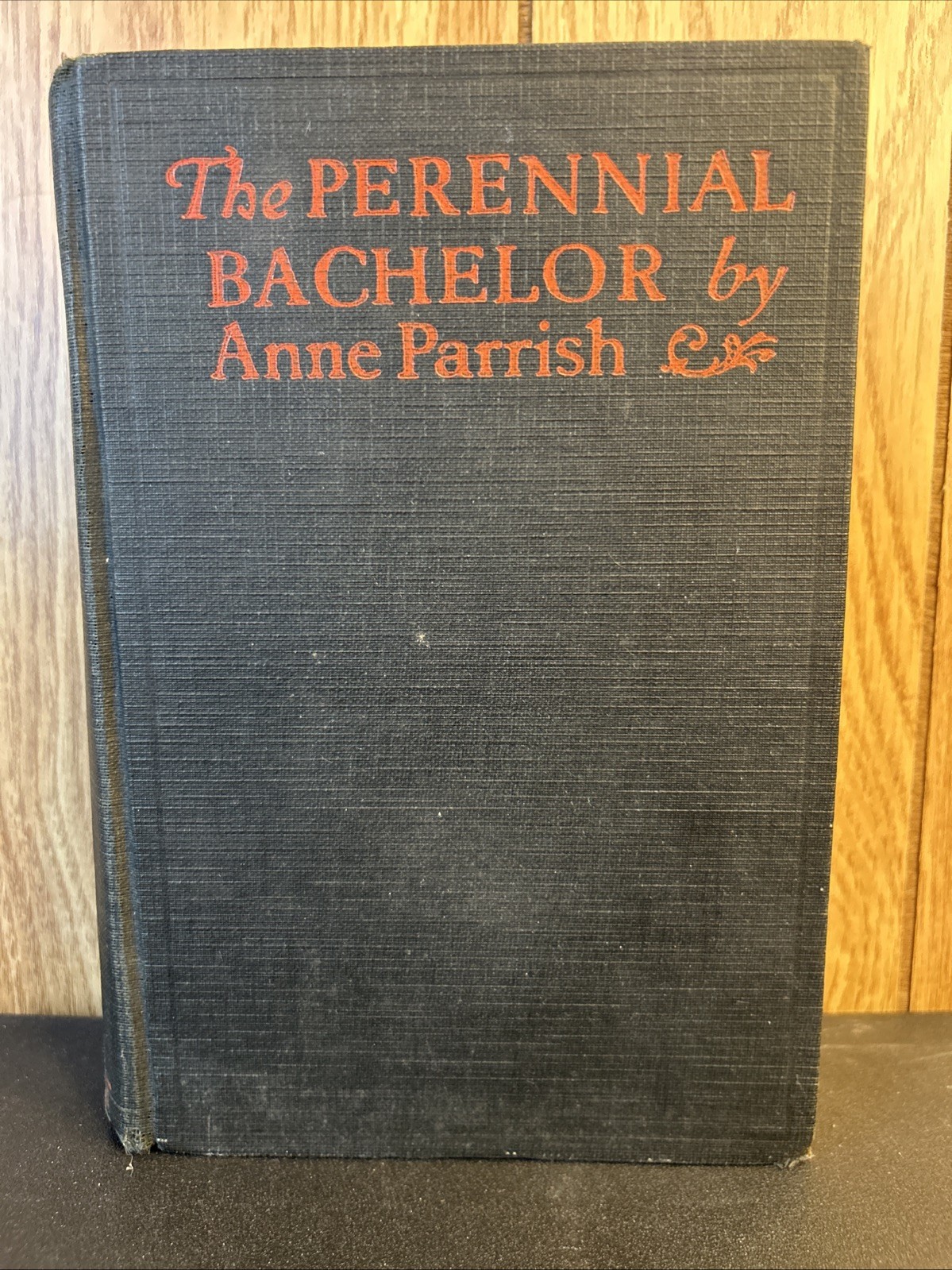 The Perennial Bachelor By Anne Parrish 1st Ed. 1925 HC