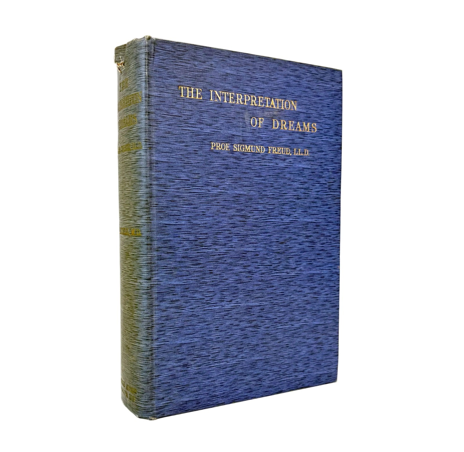 The Interpretation of Dreams, by Sigmund Freud. George Allen & Unwin, 1921