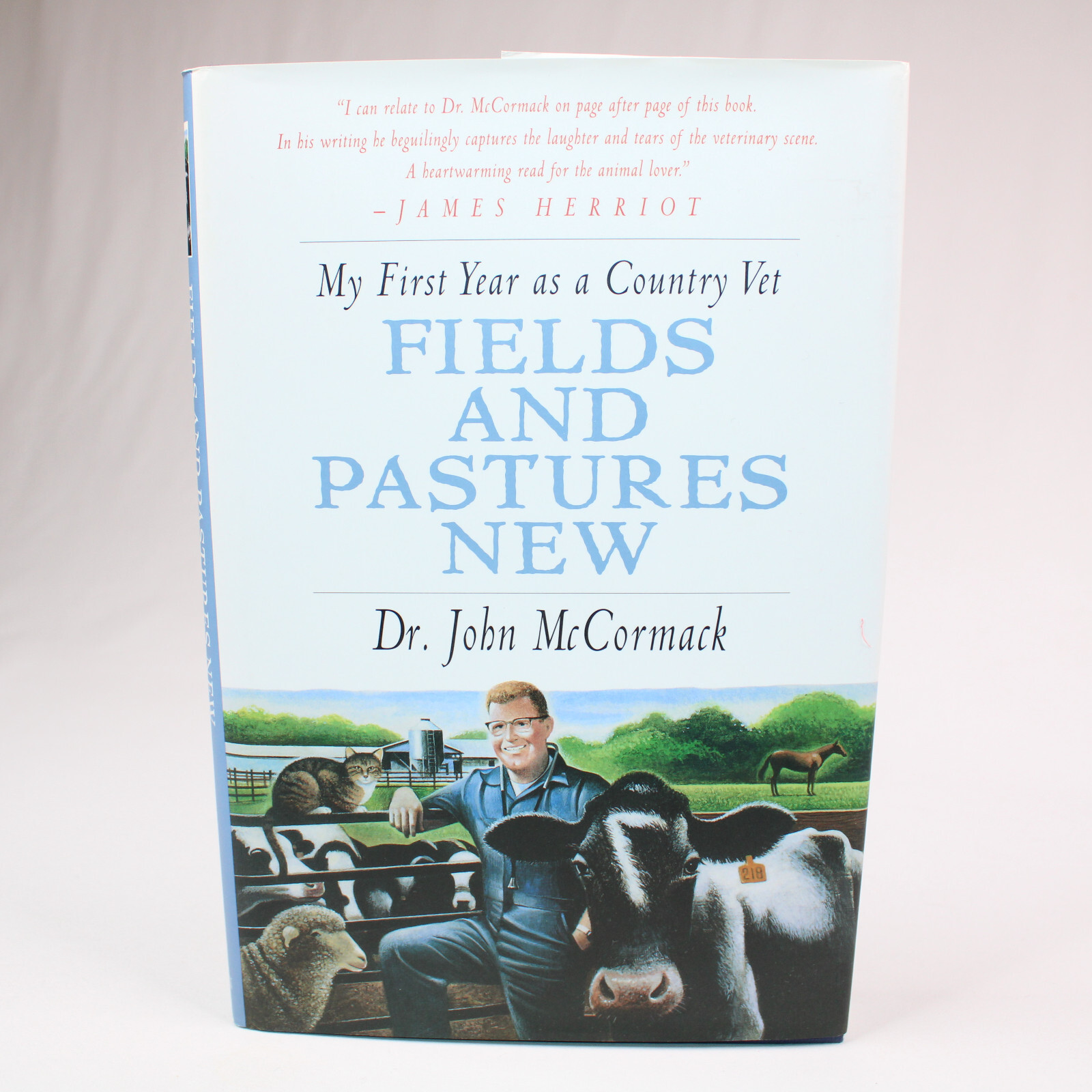 SIGNED By DR. JOHN McCORMACK Fields And Pastures New Hardcover Book With DJ 1995