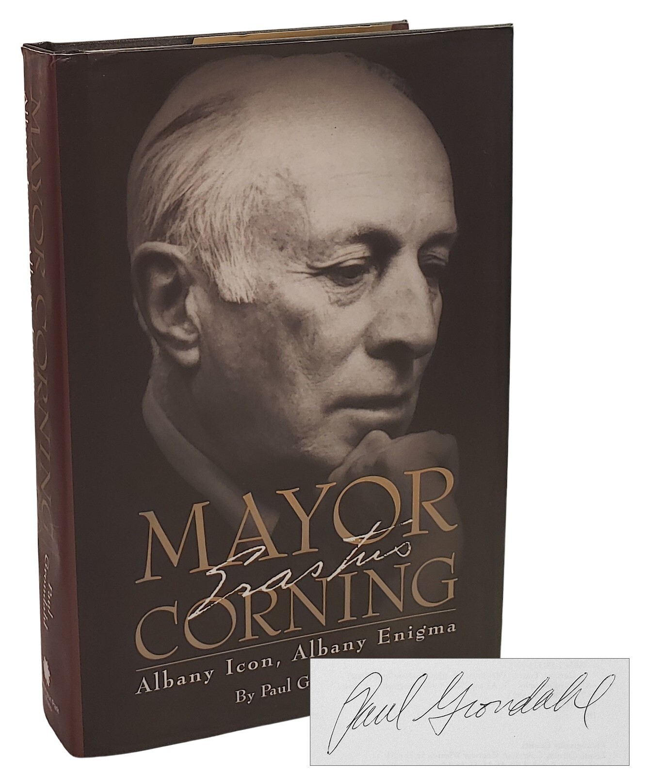 Albany NY Mayor Erastus Corning SIGNED biography by Paul Grondahl, 2007 1st ed