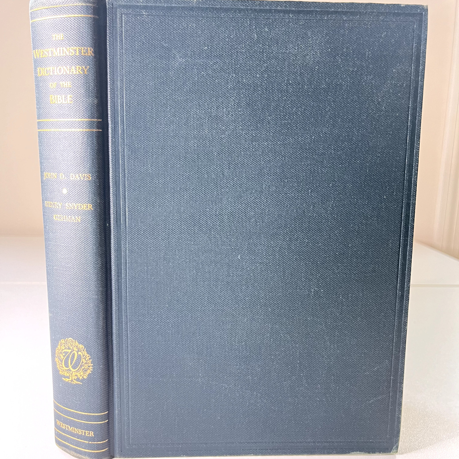 THE WESTMINSTER DICTIONARY OF THE BIBLE John D. Davis & Henry Snyder Gehman 1944