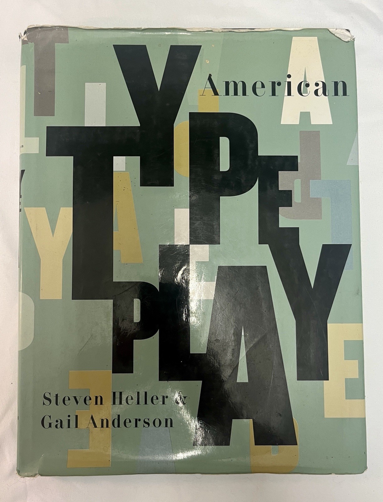 American Type Play by Steven Heller and Gail Anderson
