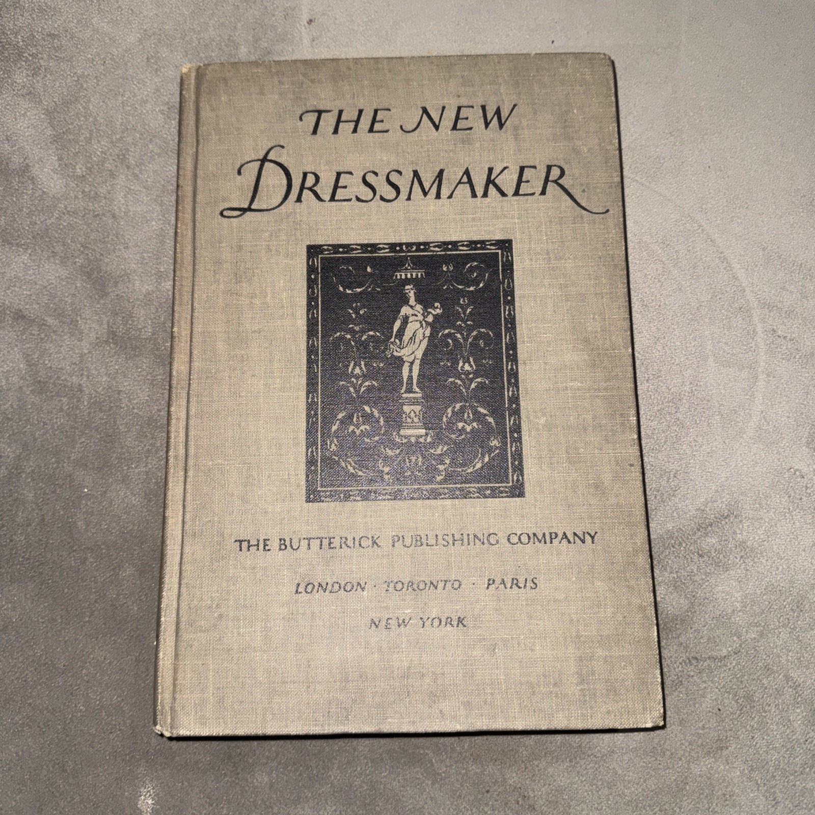 The New Dressmaker 1921 Sewing Tailoring Stitches Clothing Butterick Publishing