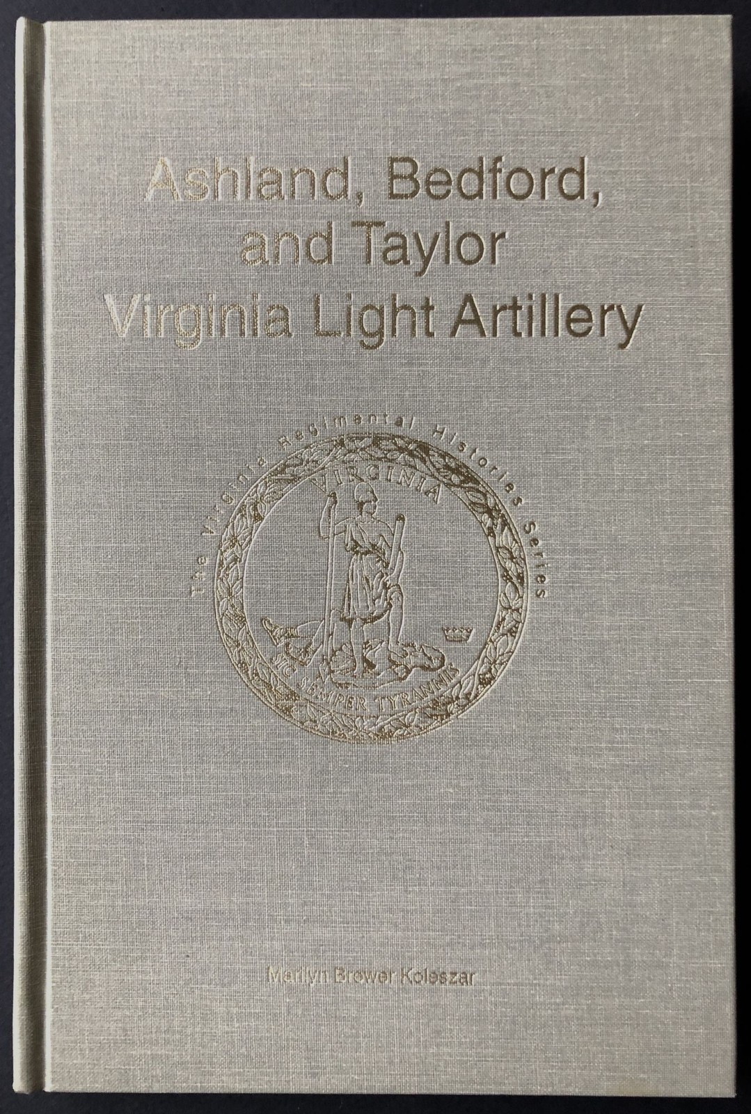 Marilyn Brewer Koleszar / Ashland Bedford and Taylor Virginia Light Signed 1st