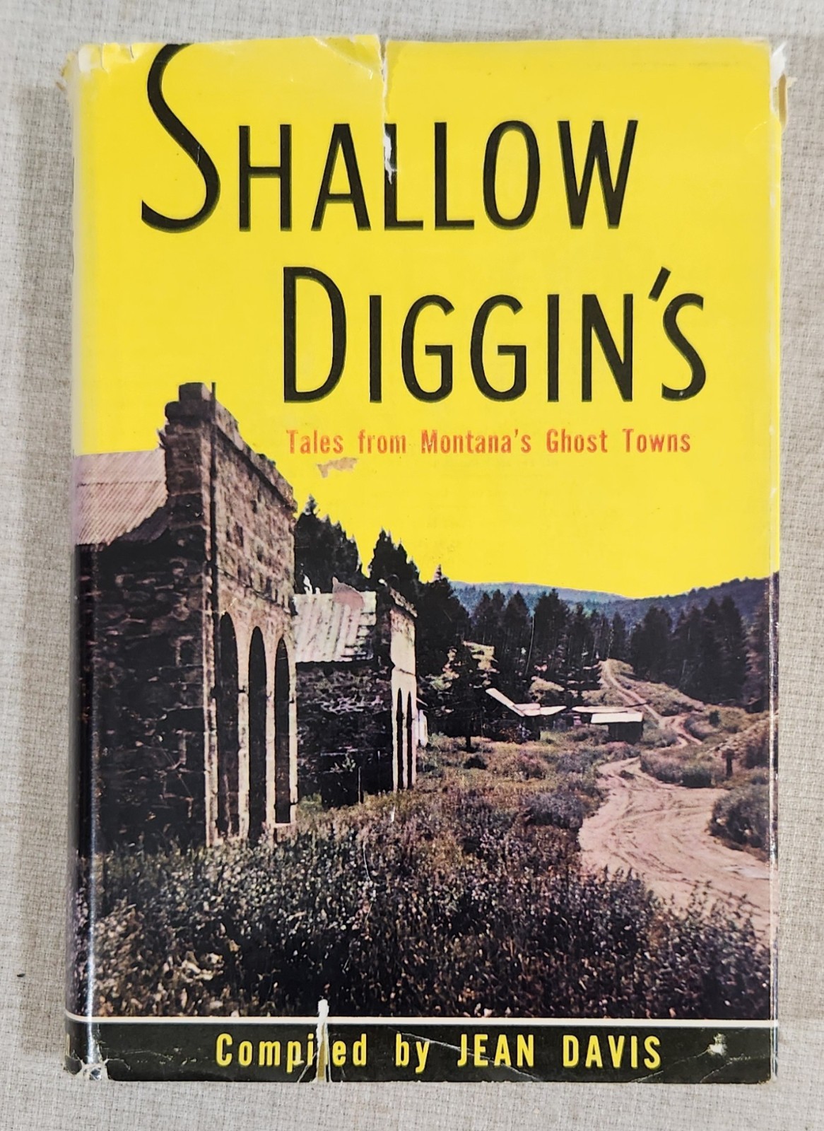Shallow Diggin’s by Jean Davis VTG Hardback Treasure Book Montana Ghost Towns