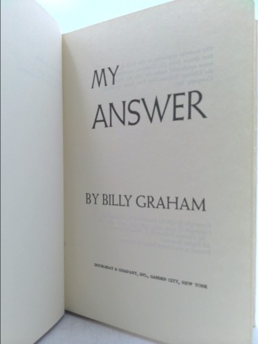 My answer by Billy Graham