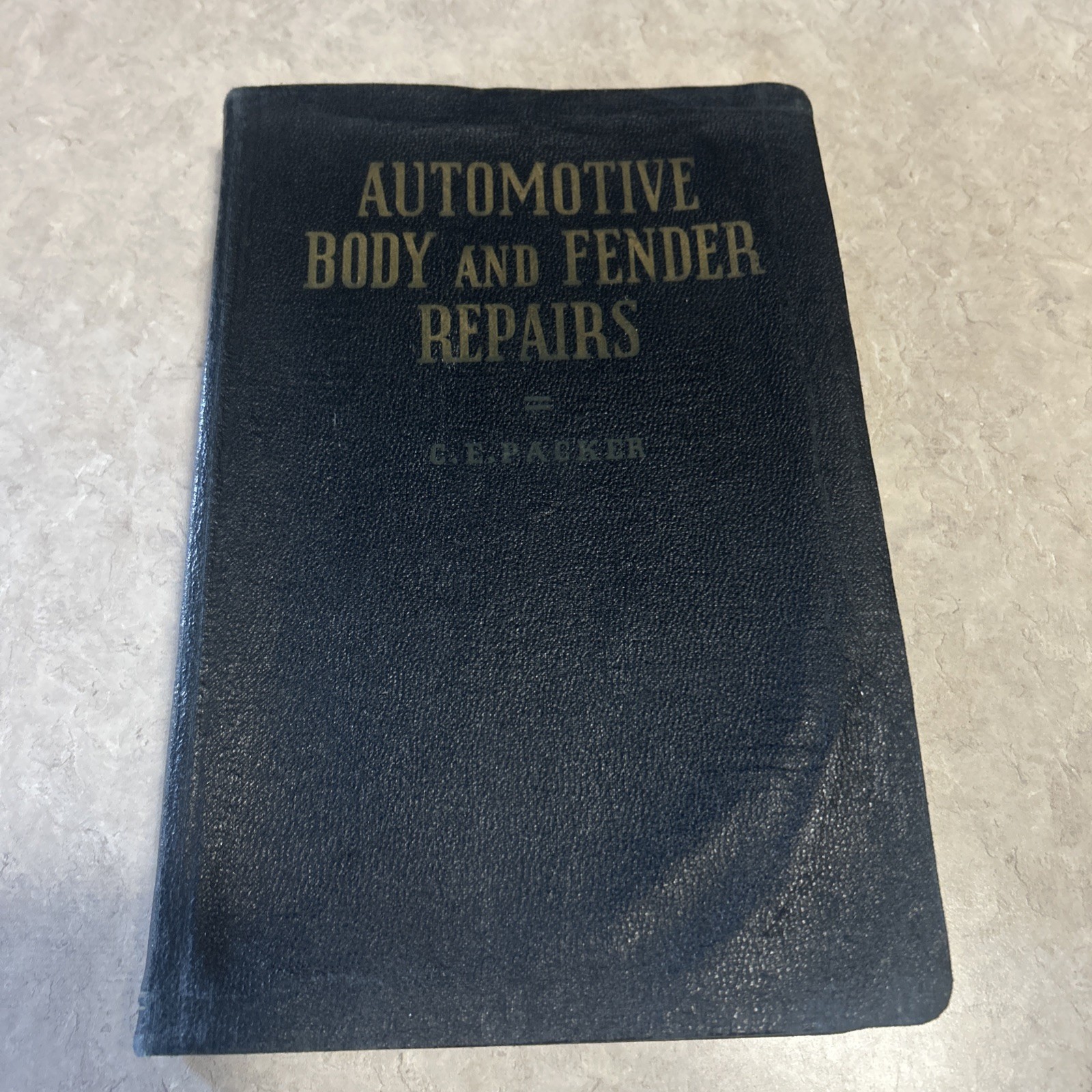 Automotive Body and Fender Repairs by C.E. PACKER C-1941 2nd Edition