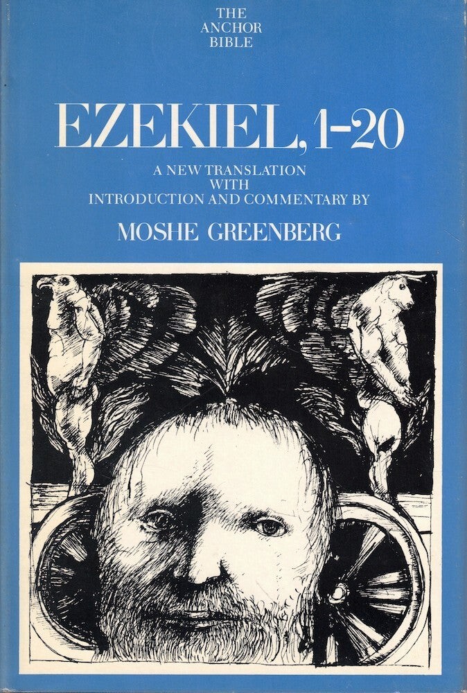 Moshe Greenberg / Ezekiel 1-20 New Translation With Introduction 1st ed 1983