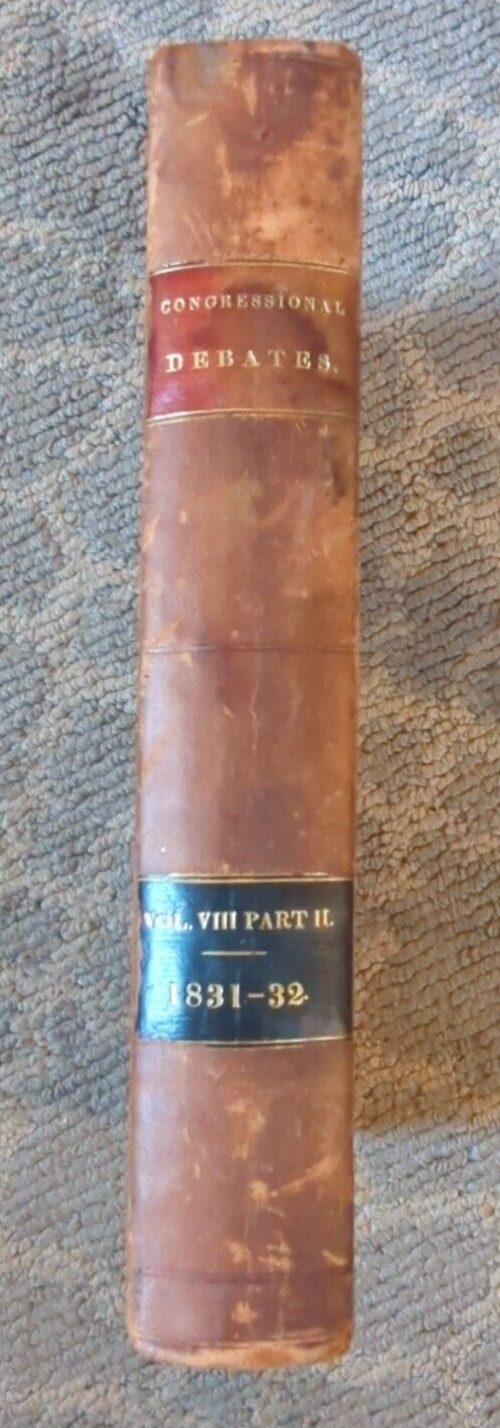 Congressional Debates Part II of Vol Vlll – 1831-32